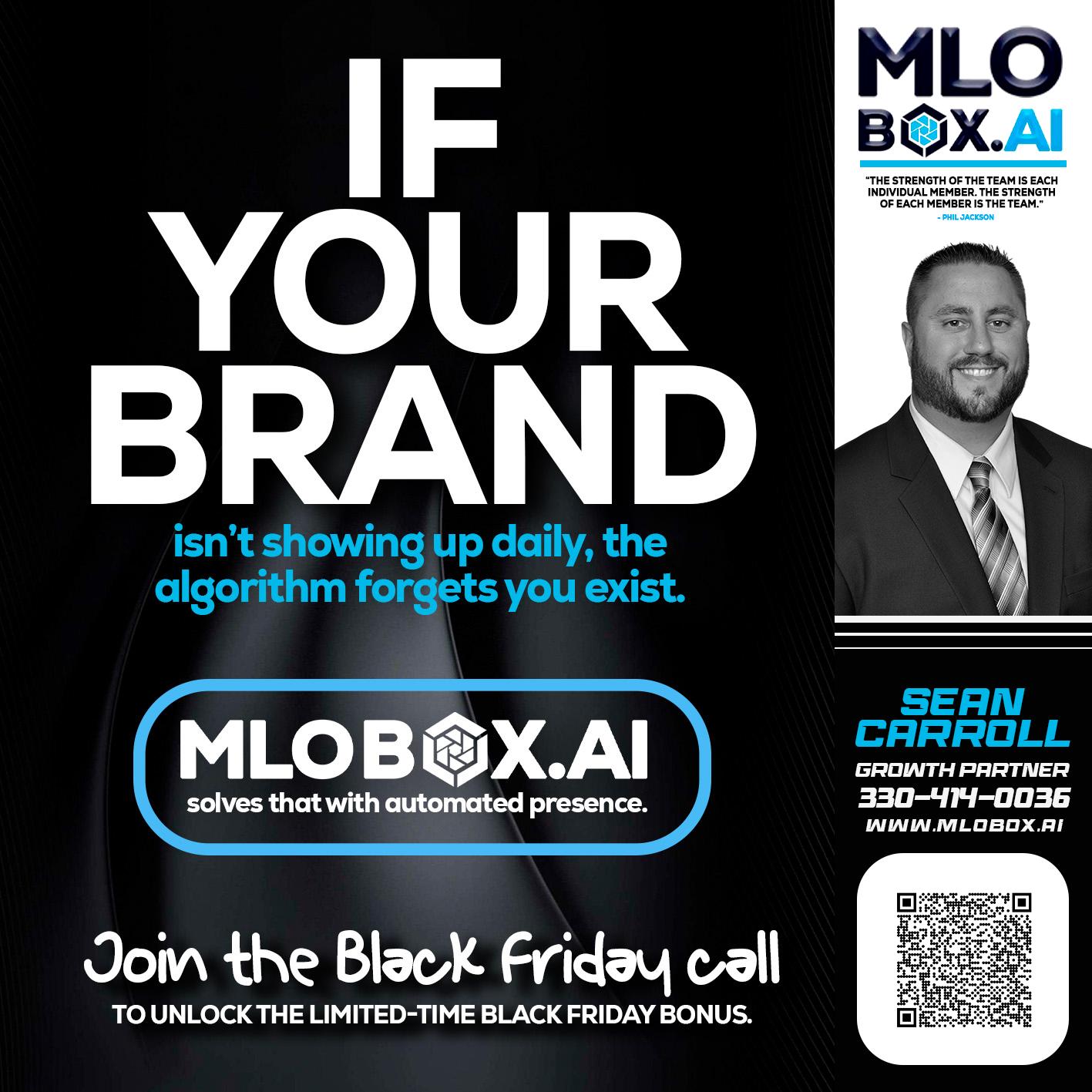 if your brand - Sean Carroll -Mortgage Loan Originator