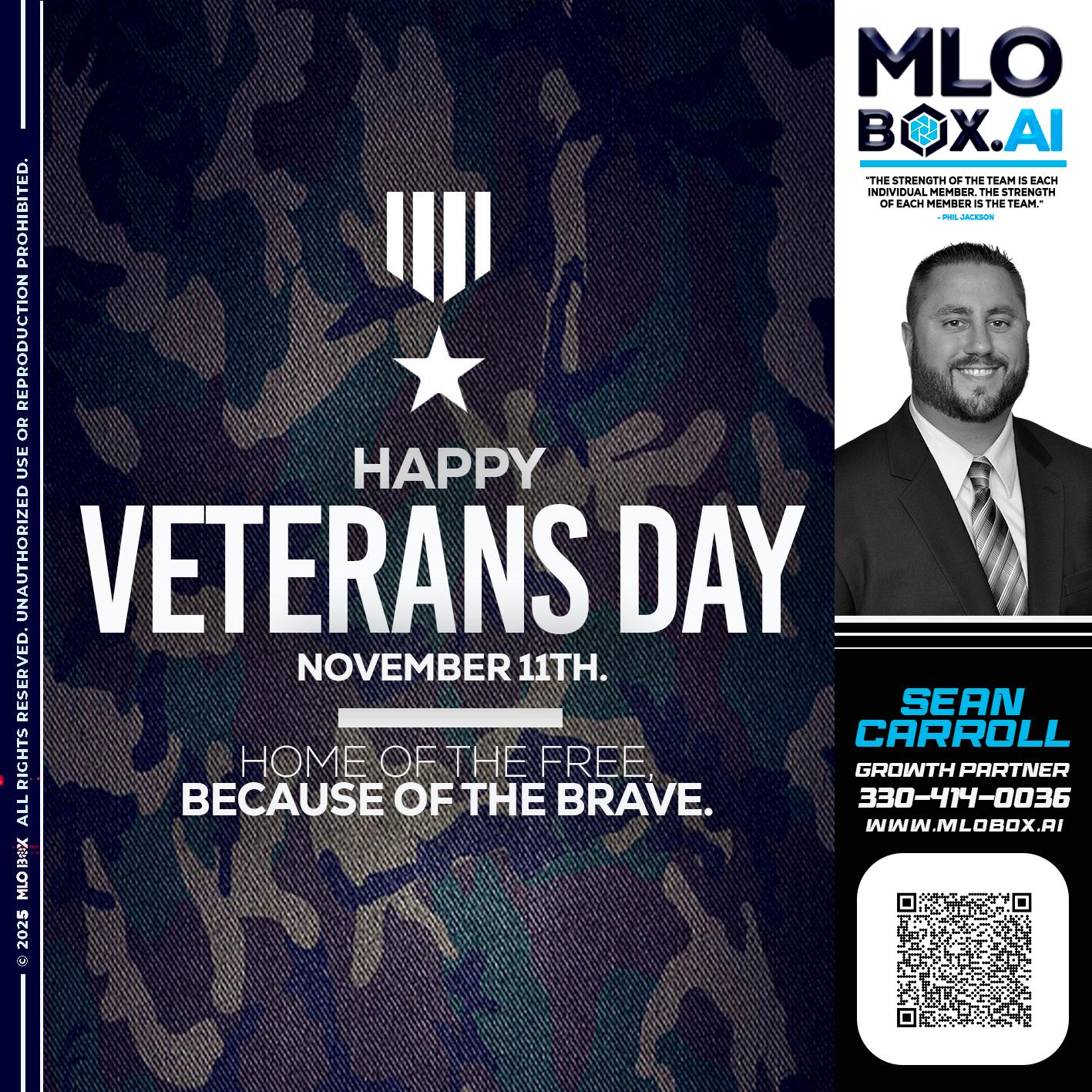 VETERANS DAY - Sean Carroll -Mortgage Loan Originator