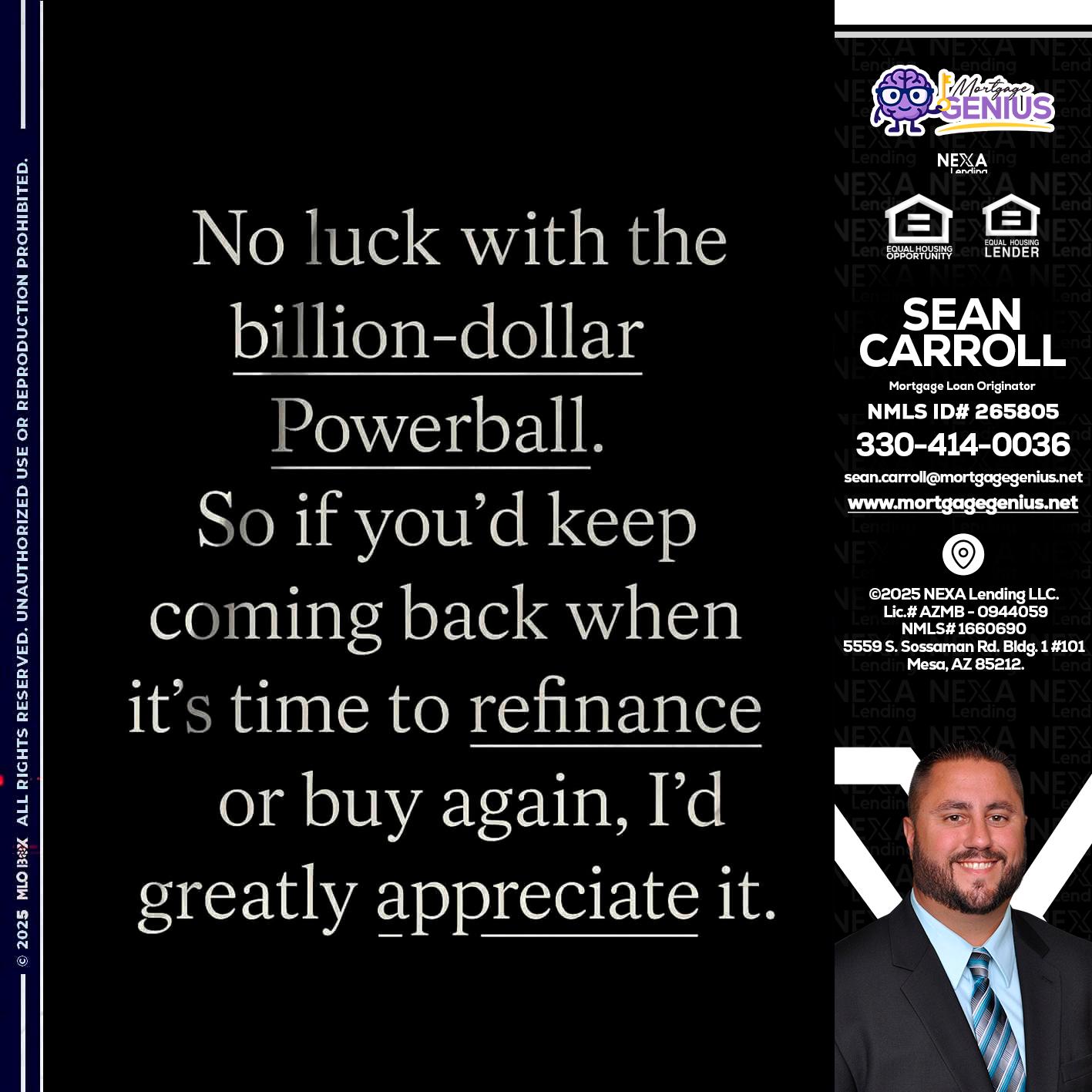 NO LUCK WITH - Sean Carroll -Mortgage Loan Originator