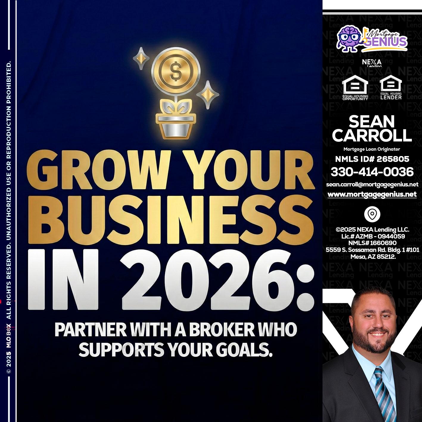 GROW YOUR BUSINESS - Sean Carroll -Mortgage Loan Originator