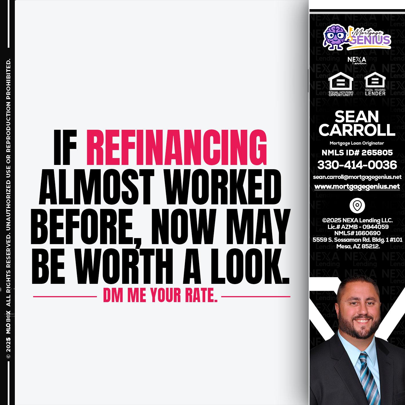 if refinancing - Sean Carroll -Mortgage Loan Originator