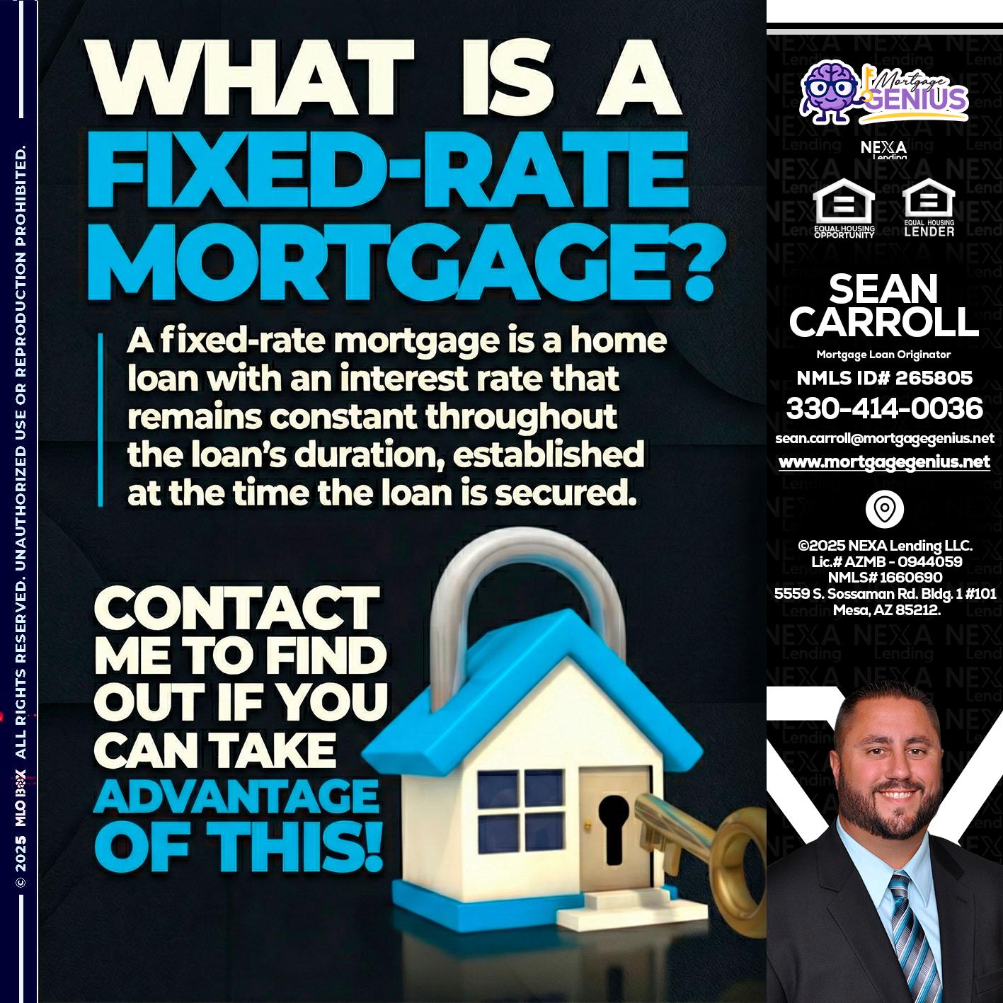 WHAT IS  A FIXED - Sean Carroll -Mortgage Loan Originator
