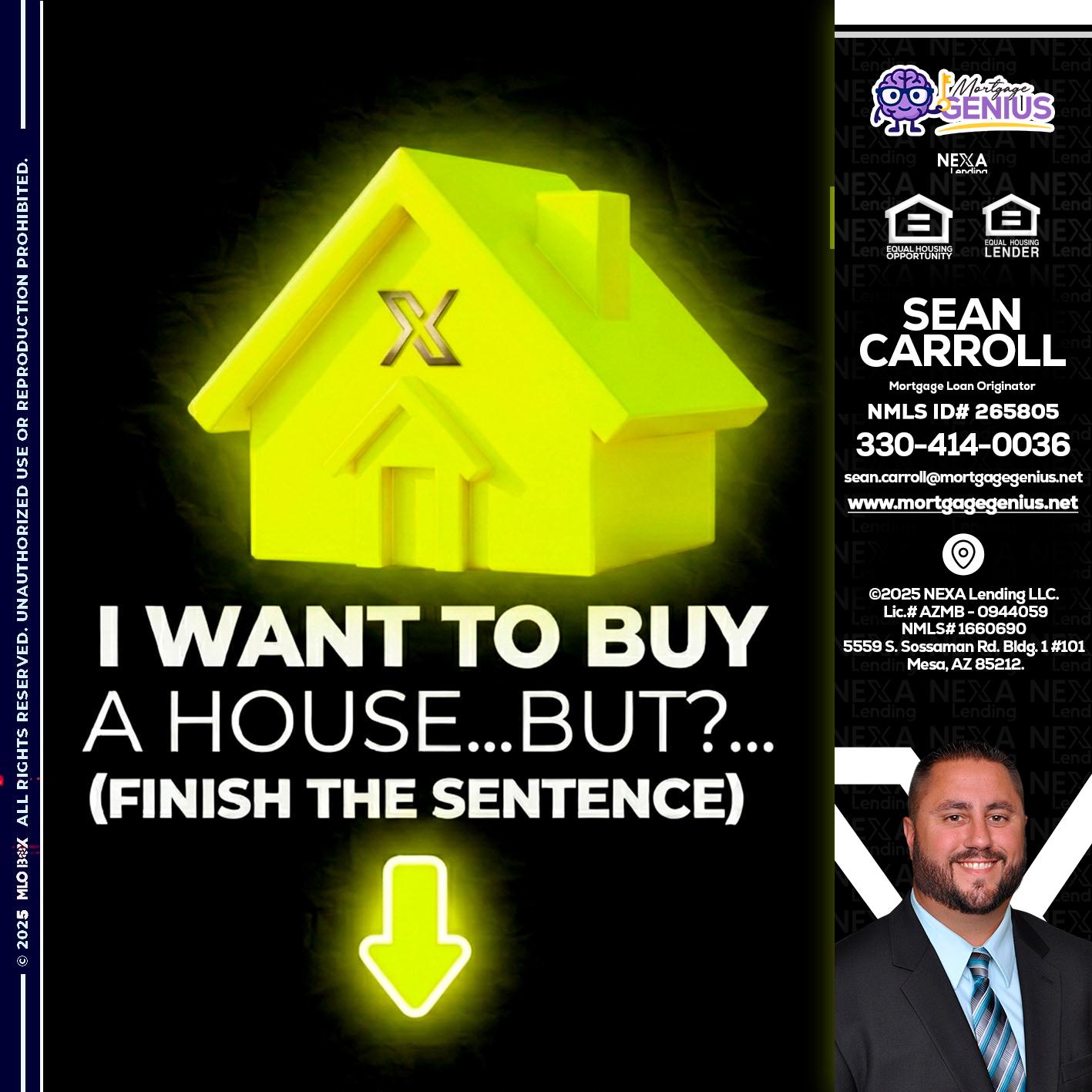 i want to buy - Sean Carroll -Mortgage Loan Originator