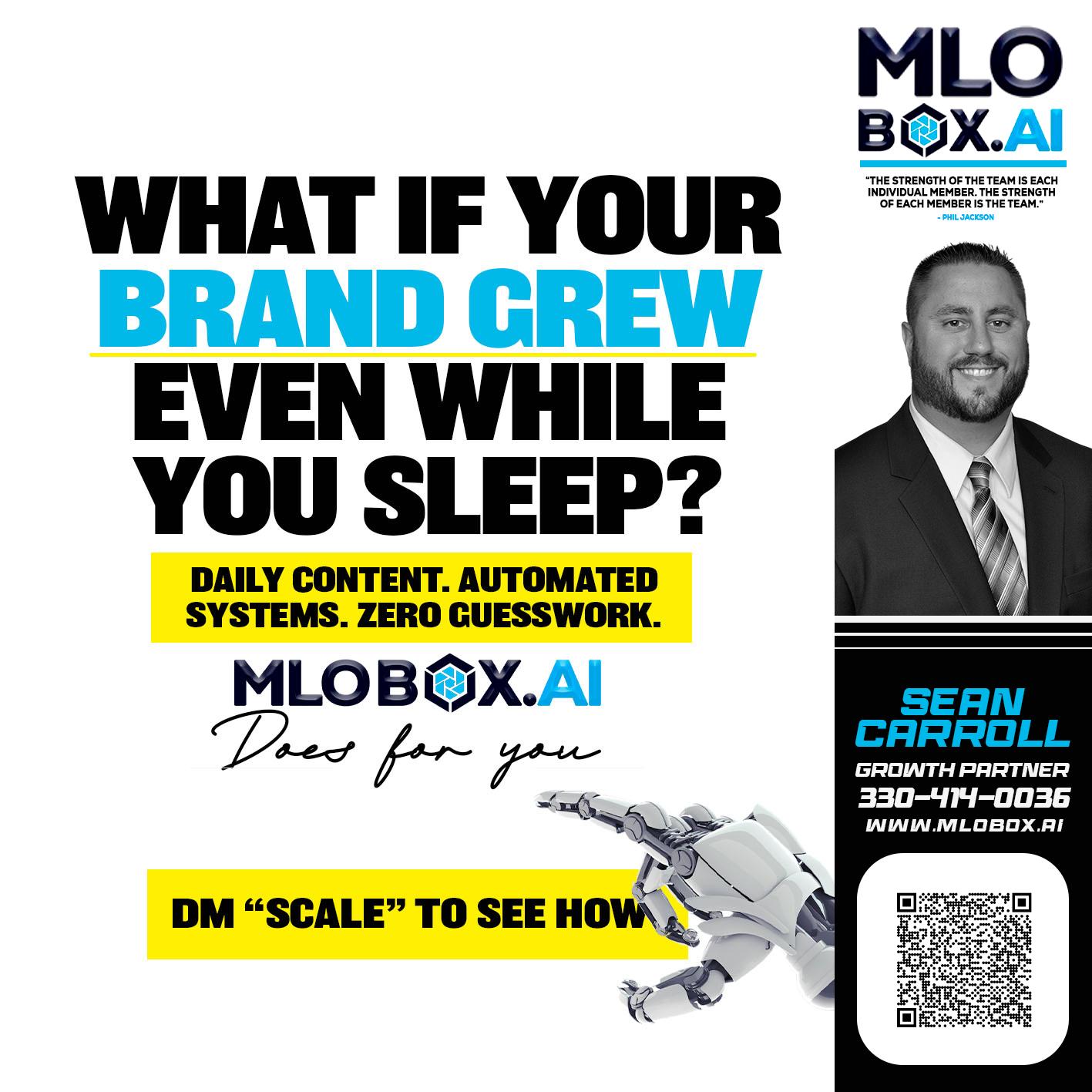 WHAT IF YOUR BRAND GREW - Sean Carroll -Mortgage Loan Originator