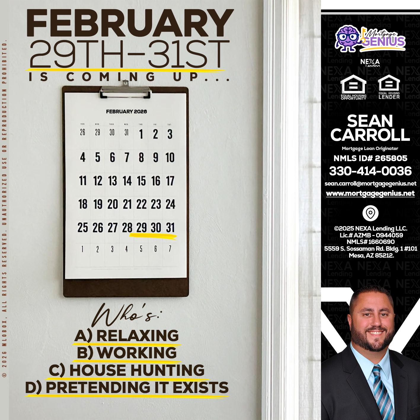 FEBRUARY 29-31 - Sean Carroll -Mortgage Loan Originator