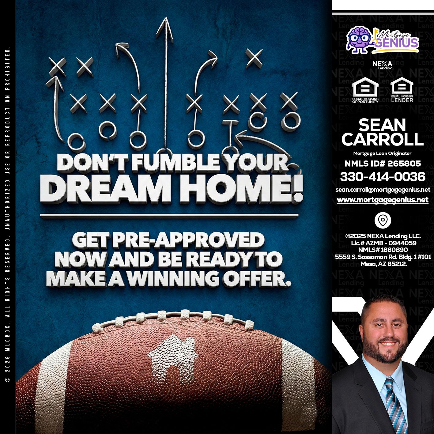 dont fumble - Sean Carroll -Mortgage Loan Originator