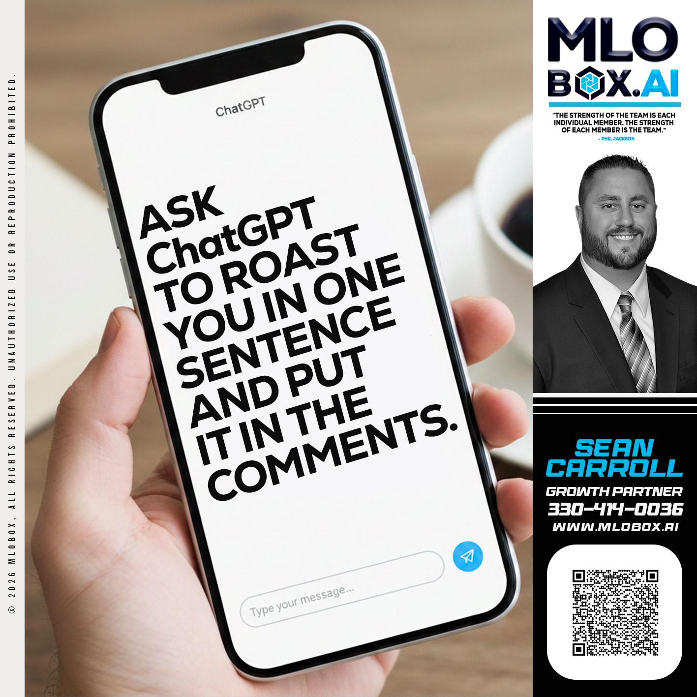 ASK CHAT GPT - Sean Carroll -Mortgage Loan Originator