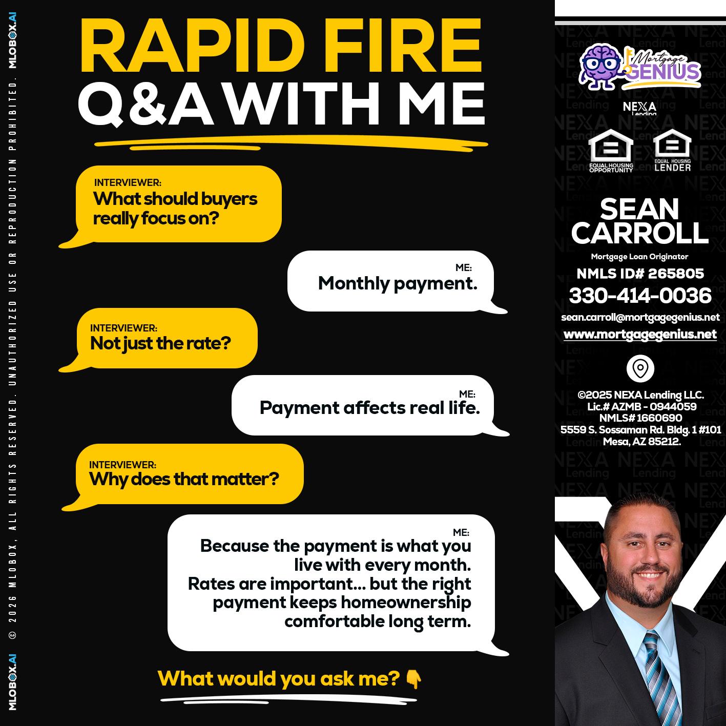 RAPID FIRE Q&A - Sean Carroll -Mortgage Loan Originator
