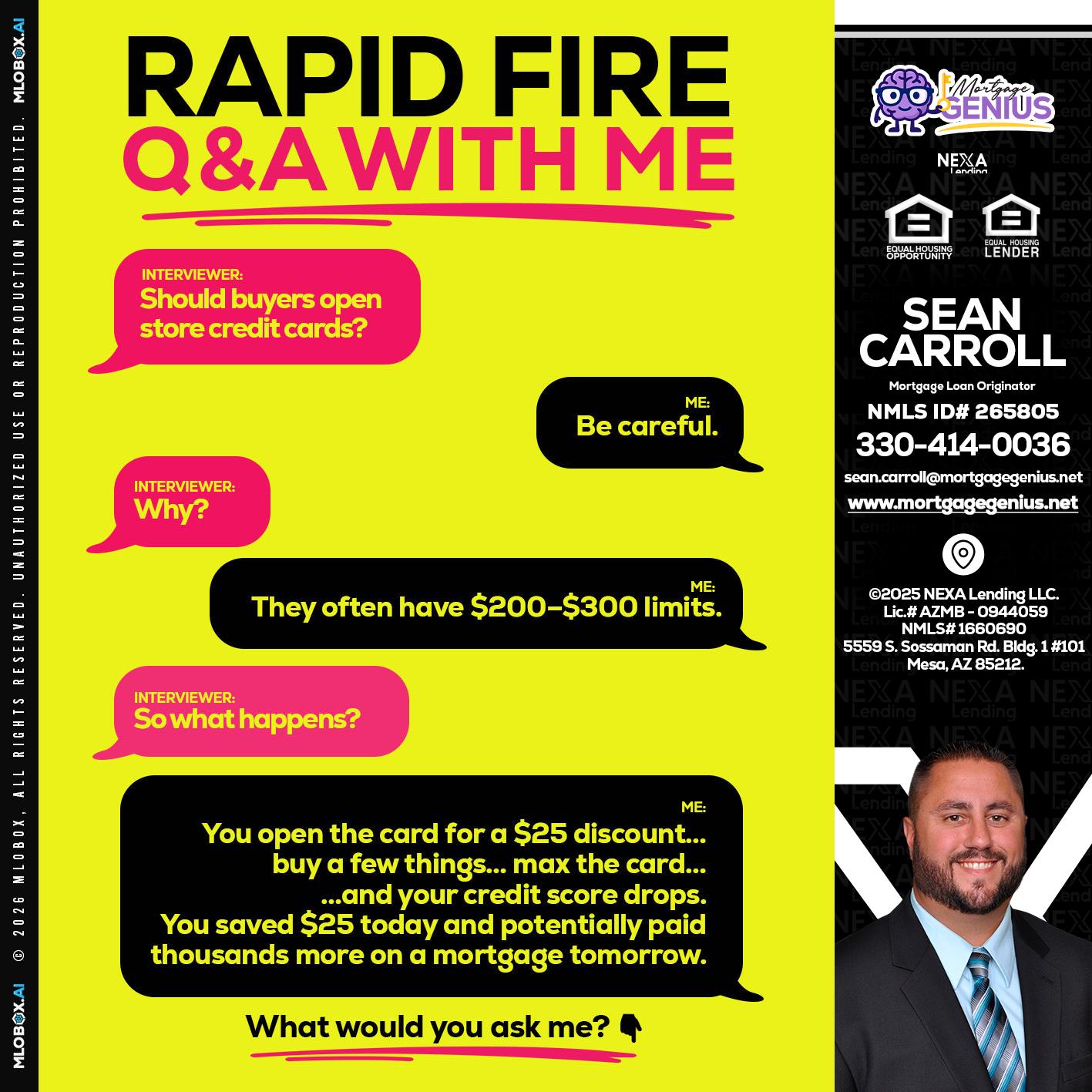 RAPID FIRE Q&A - Sean Carroll -Mortgage Loan Originator