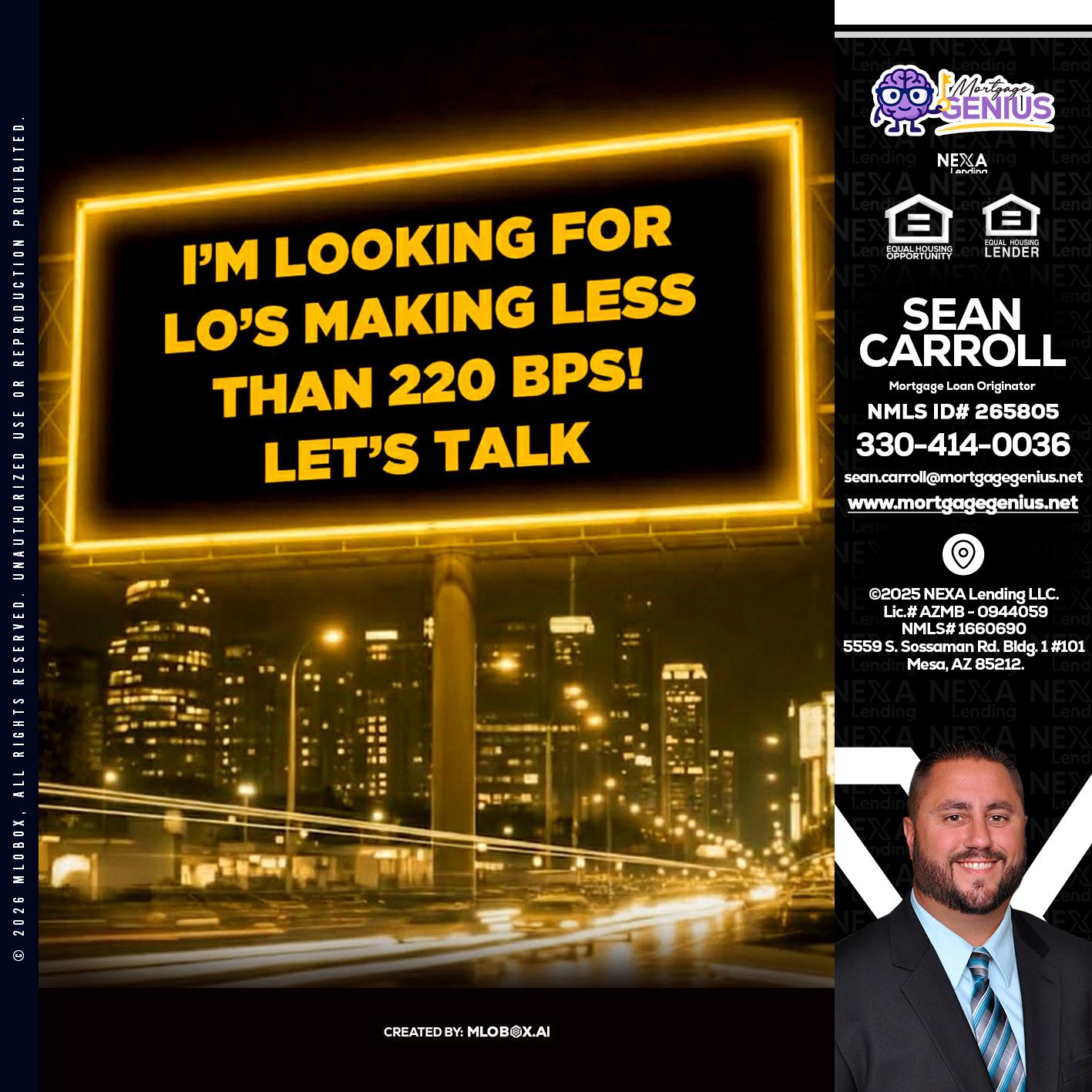 Looking for MLOs - Sean Carroll -Mortgage Loan Originator