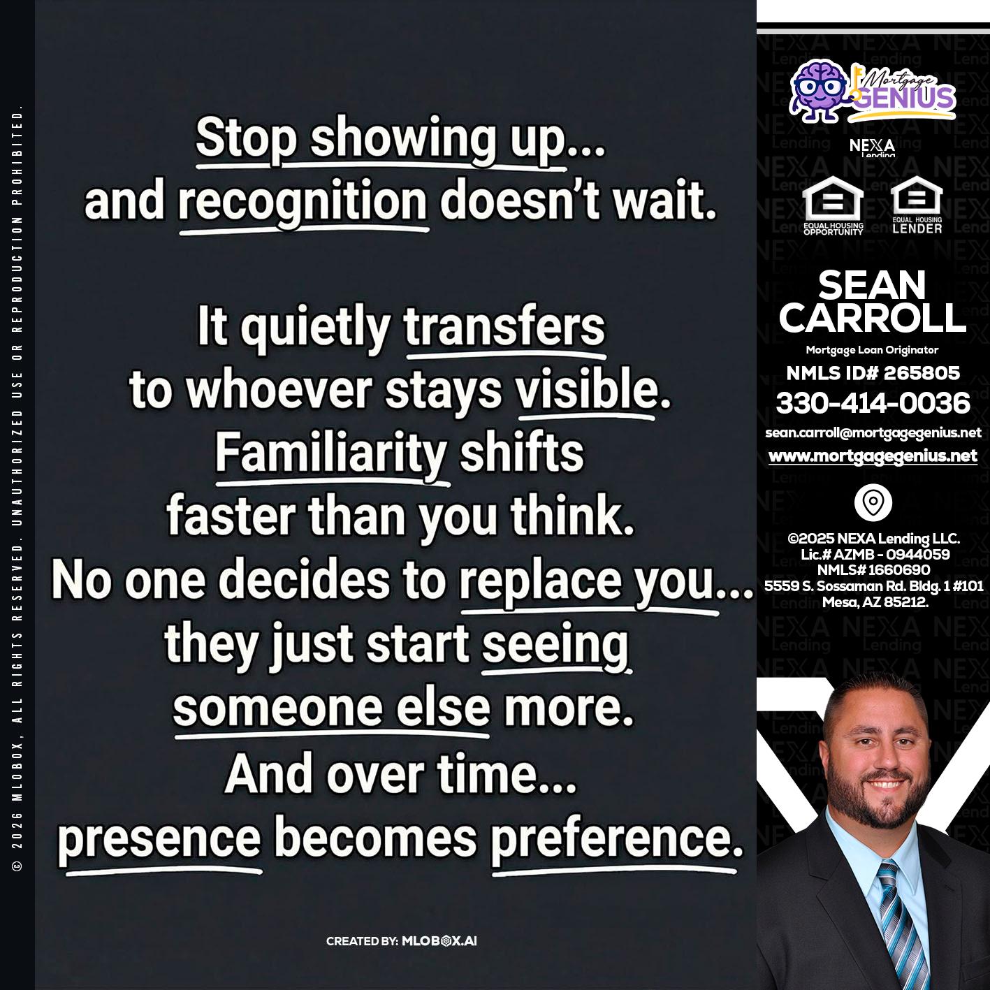 STOP SHOWING - Sean Carroll -Mortgage Loan Originator