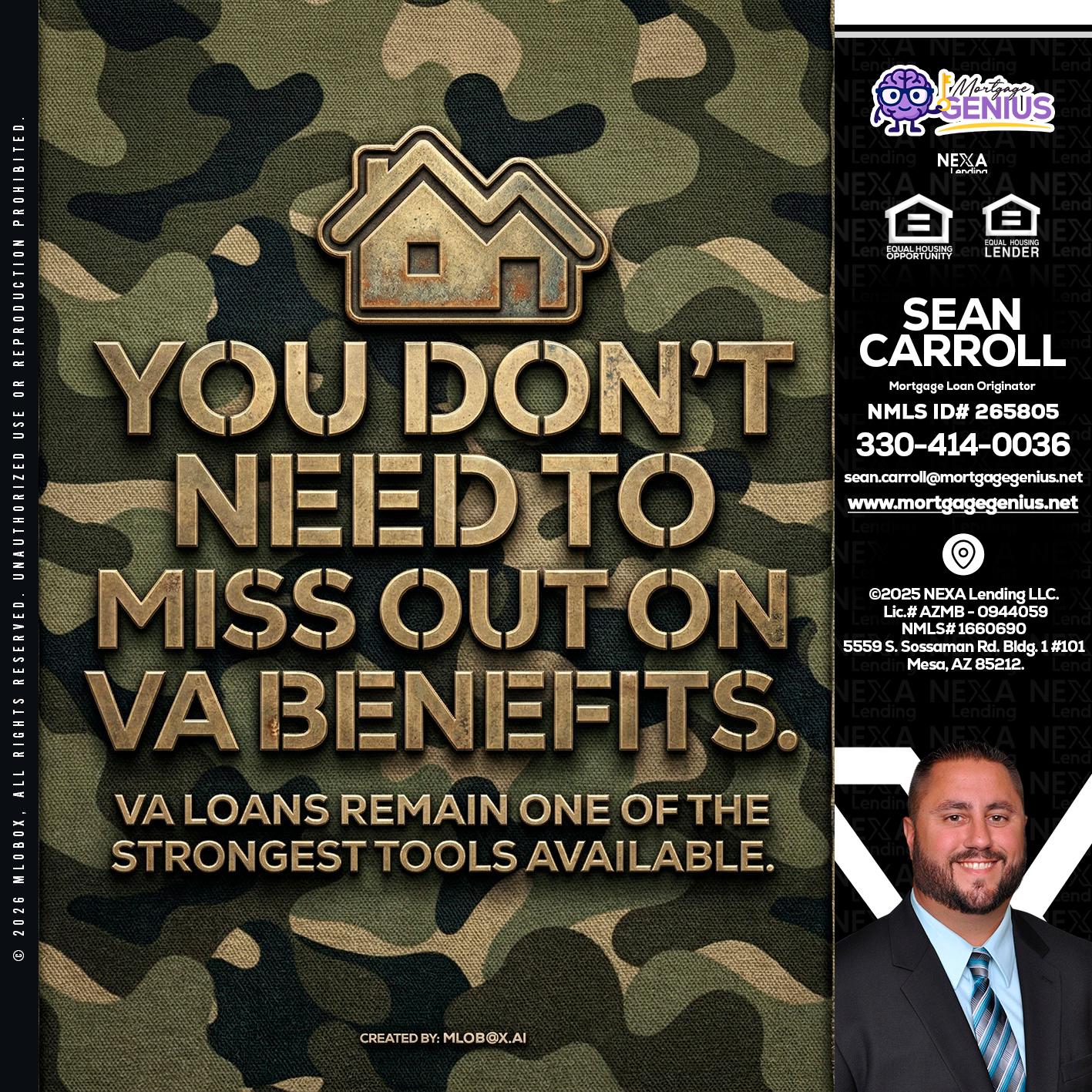 you don't need - Sean Carroll -Mortgage Loan Originator