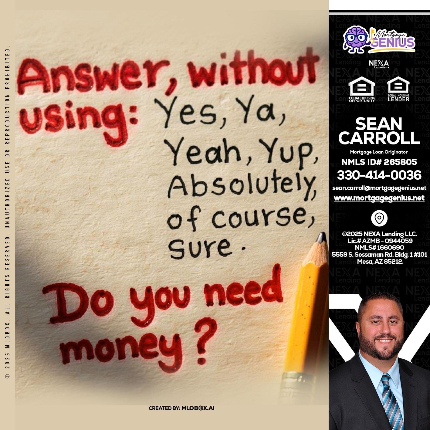 answer without - Sean Carroll -Mortgage Loan Originator