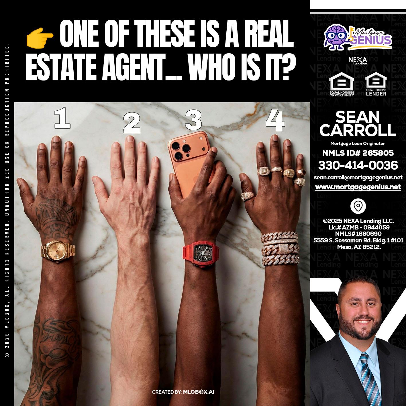 ONE OF THESE - Sean Carroll -Mortgage Loan Originator