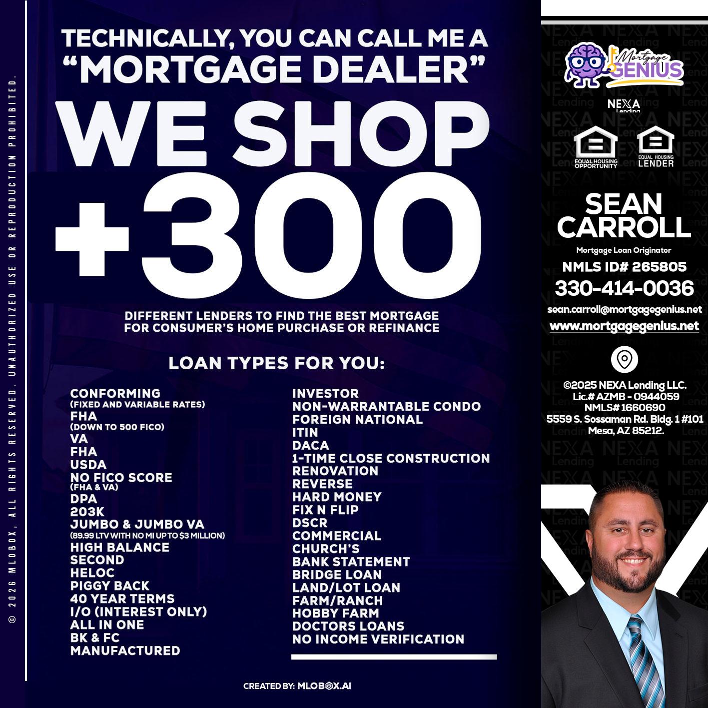 300+ LENDERS - Sean Carroll -Mortgage Loan Originator