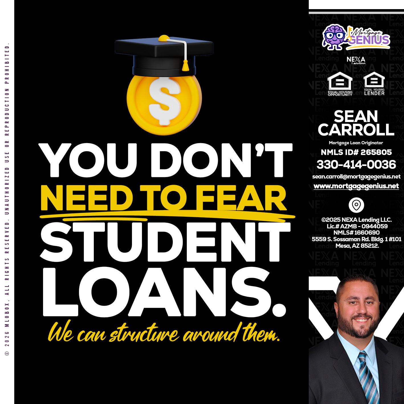 YOU DONT NEED - Sean Carroll -Mortgage Loan Originator