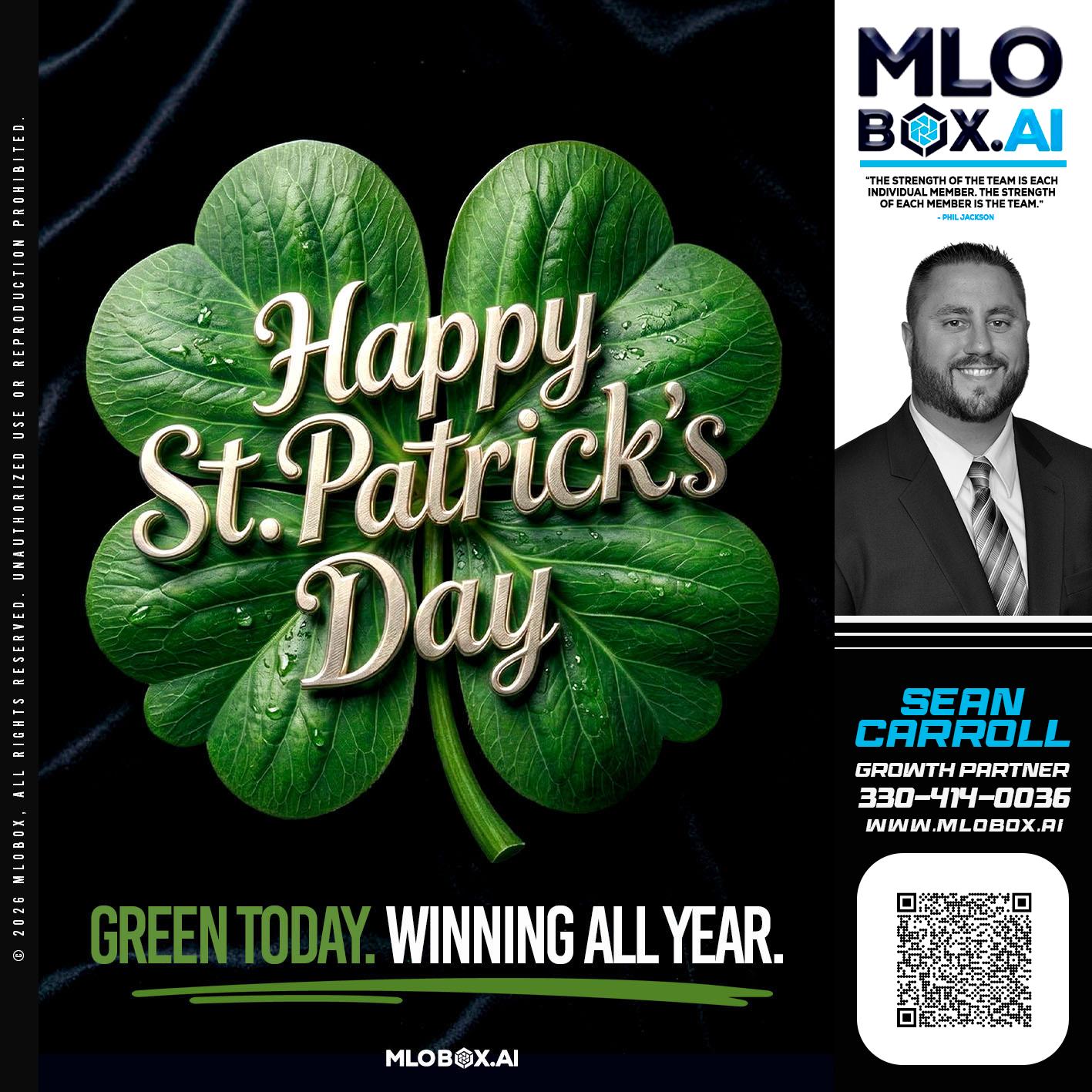 happy st Patricks day - Sean Carroll -Mortgage Loan Originator