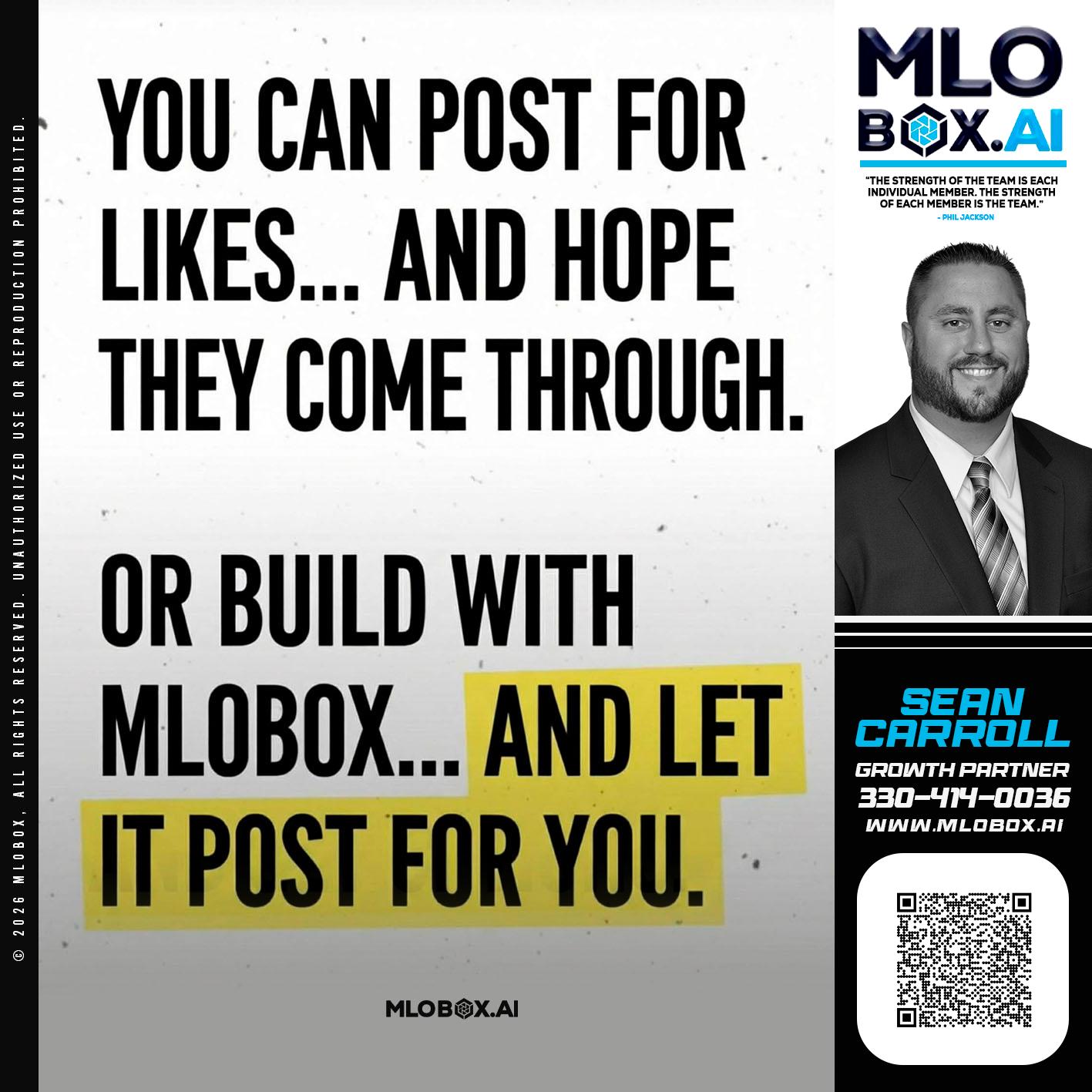 you can post - Sean Carroll -Mortgage Loan Originator