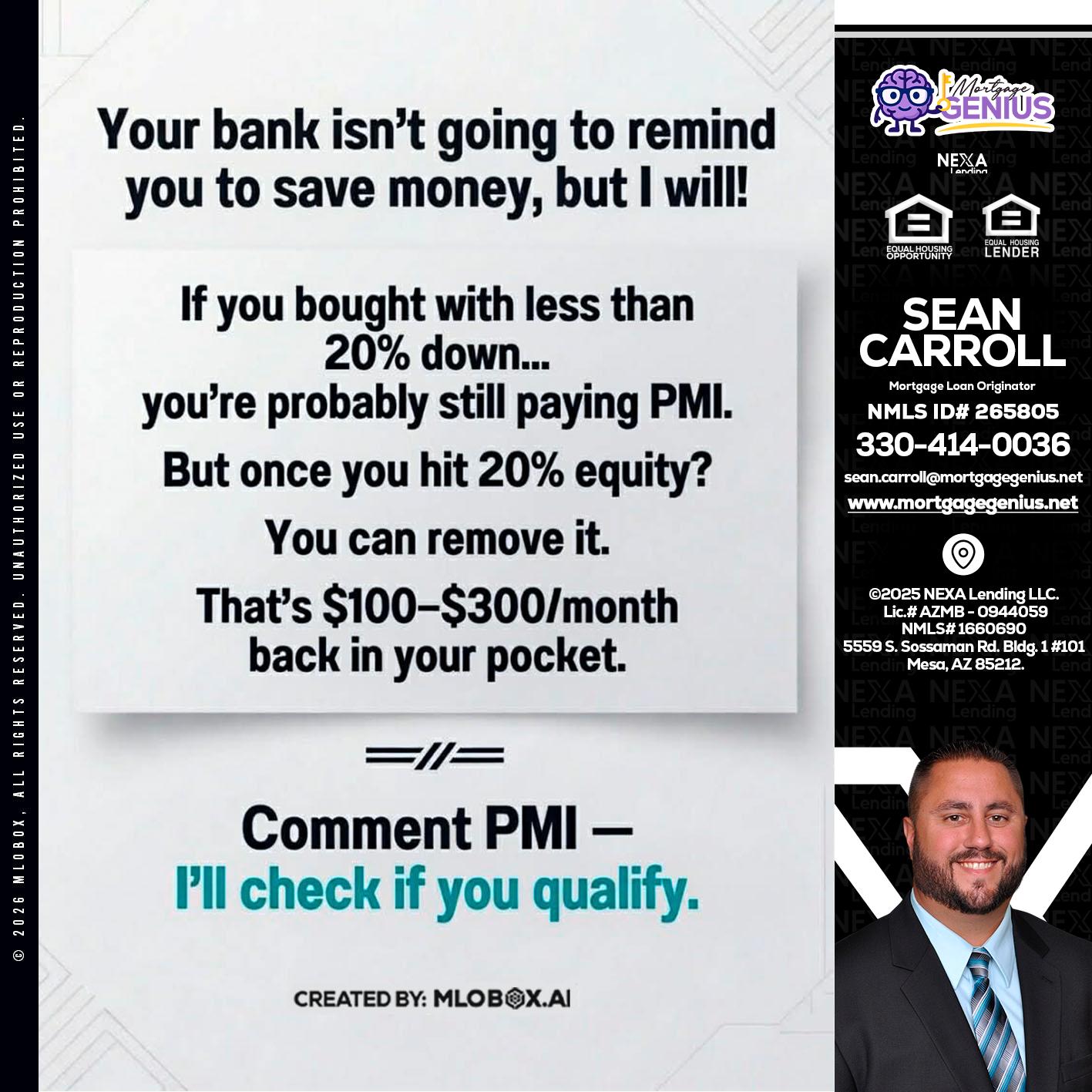 YOUR BANK ISNT - Sean Carroll -Mortgage Loan Originator