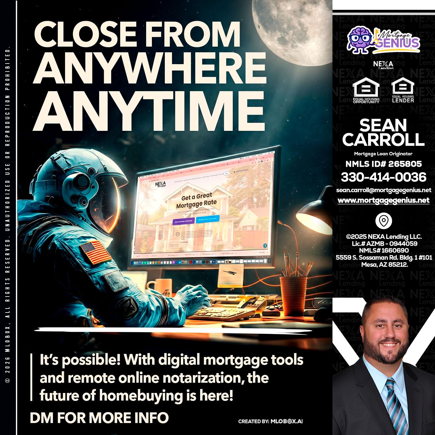 CLOSE FROM - Sean Carroll -Mortgage Loan Originator