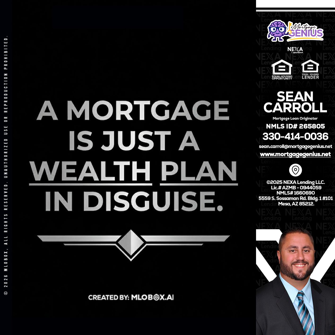 a mortgage is just - Sean Carroll -Mortgage Loan Originator