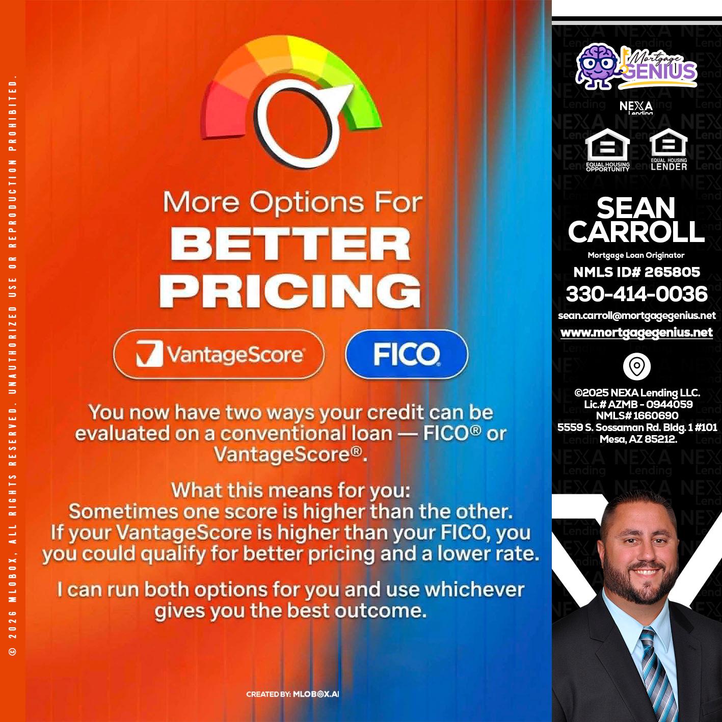 BETTER PRICING - Sean Carroll -Mortgage Loan Originator