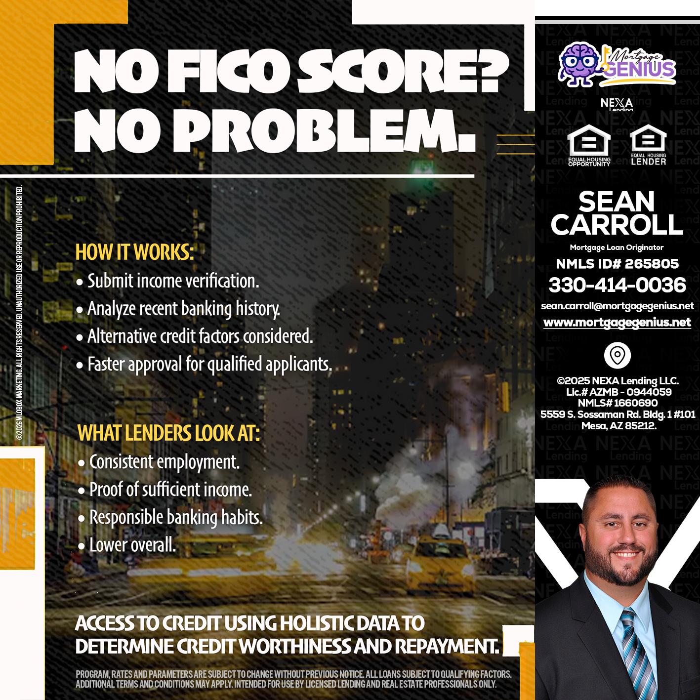 NO FICO SCORE? - Sean Carroll -Mortgage Loan Originator