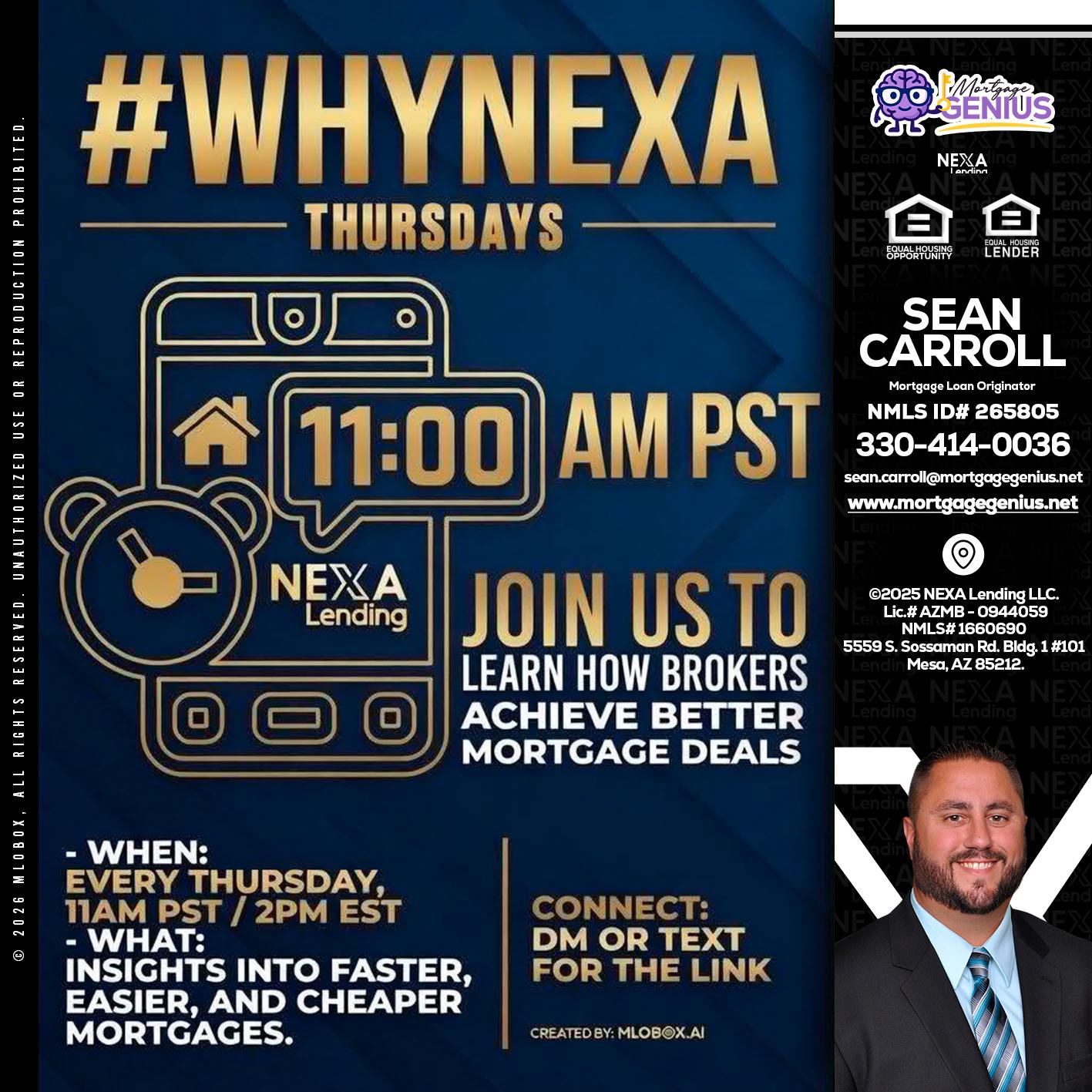 WHY NEXA THURDAYS - Sean Carroll -Mortgage Loan Originator
