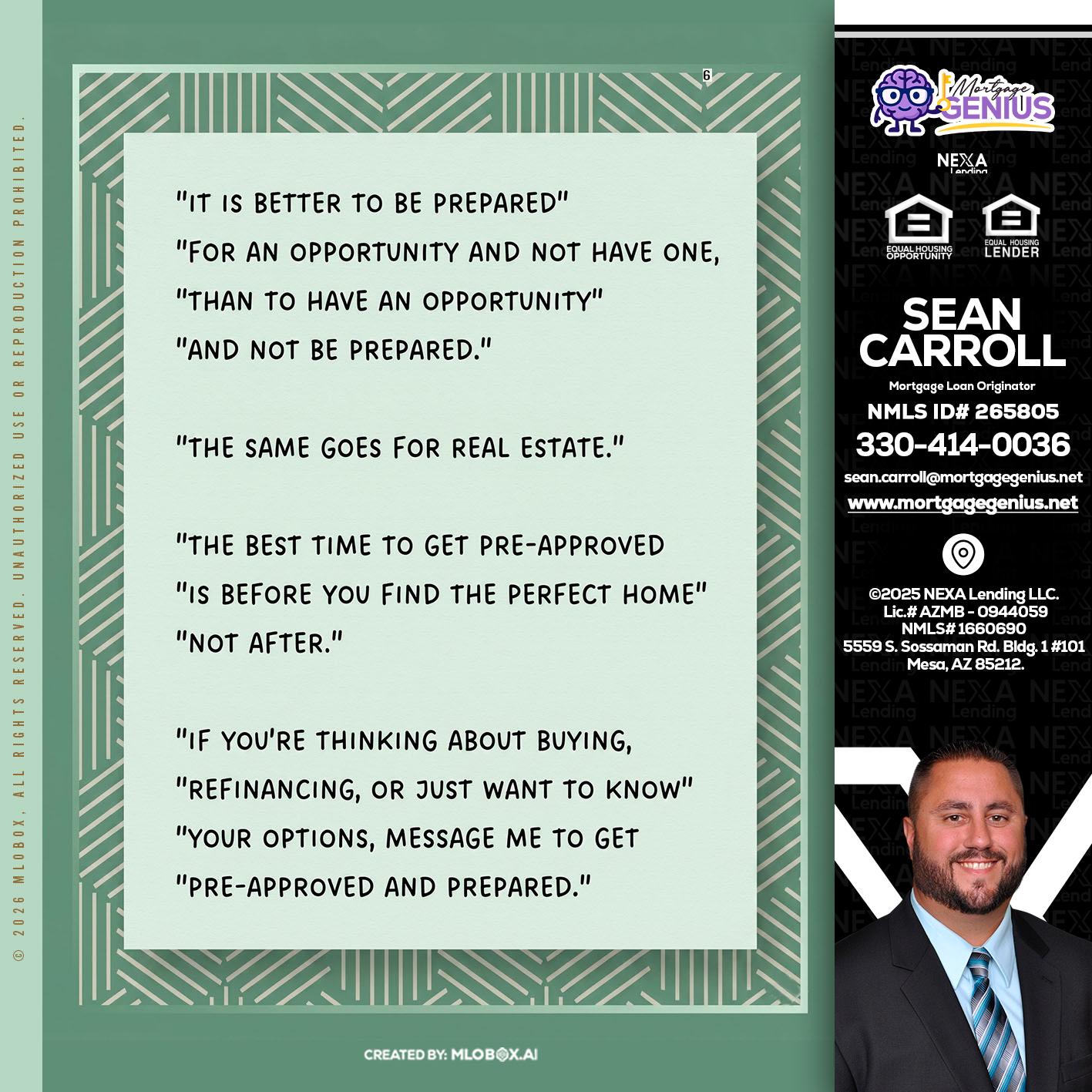 its better - Sean Carroll -Mortgage Loan Originator