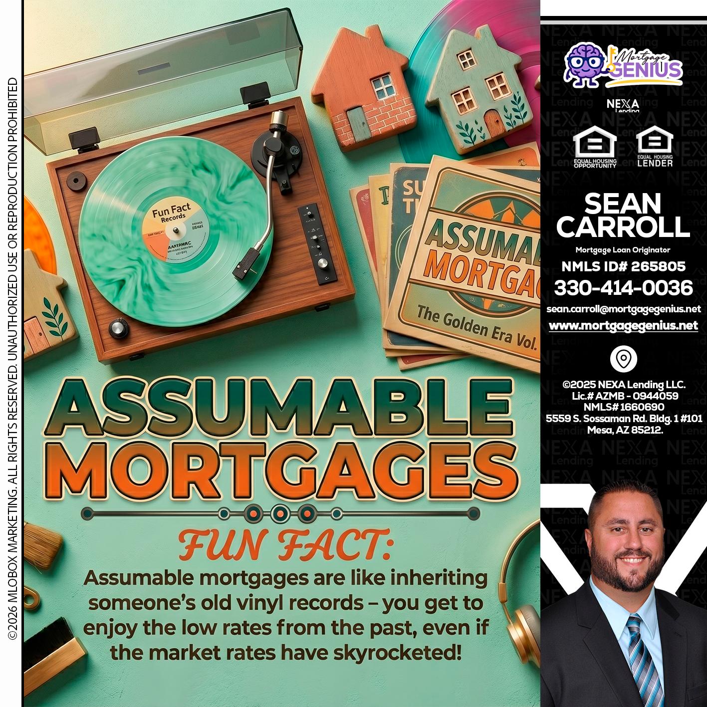ASSUMABLE MORTGAGES - Sean Carroll -Mortgage Loan Originator