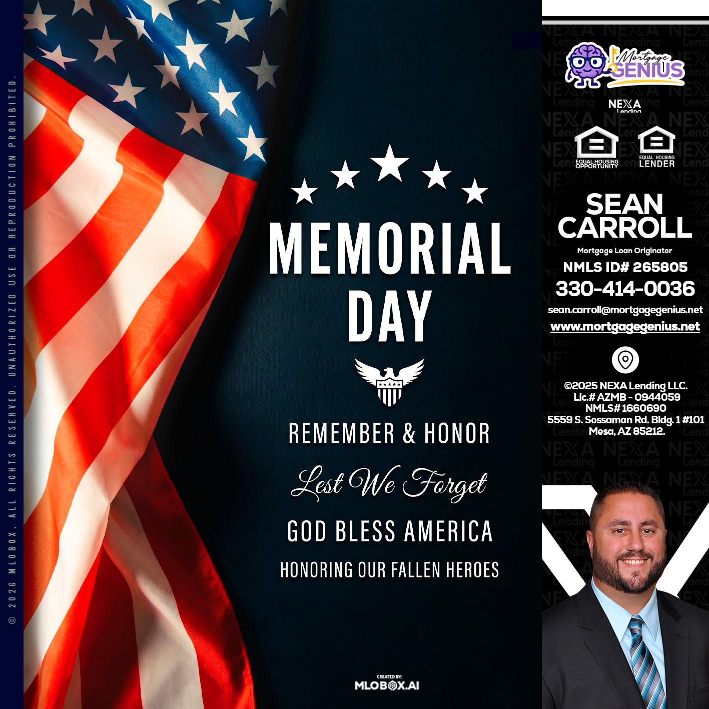 MEMORIAL DAY - Sean Carroll -Mortgage Loan Originator