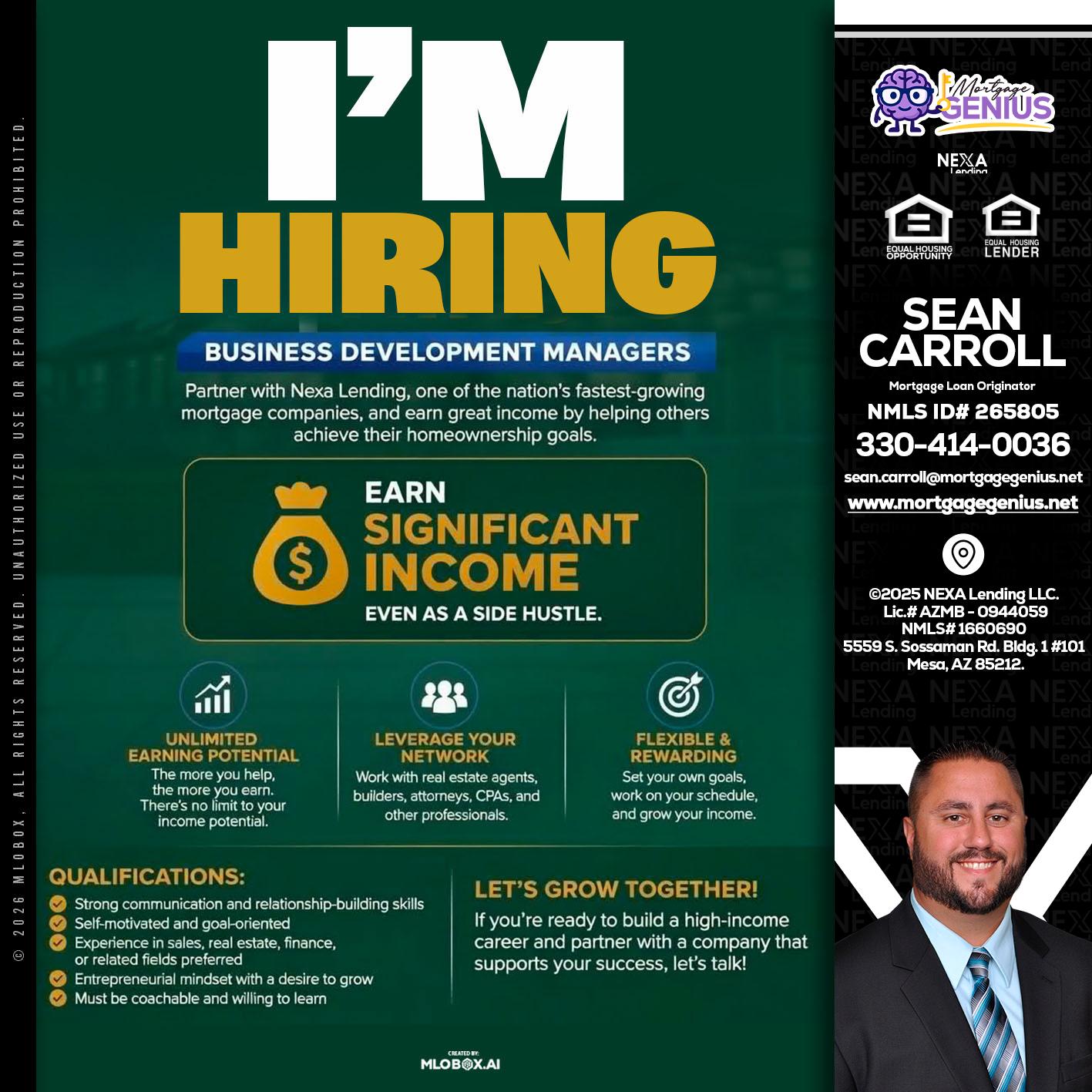 IM HIRING - Sean Carroll -Mortgage Loan Originator