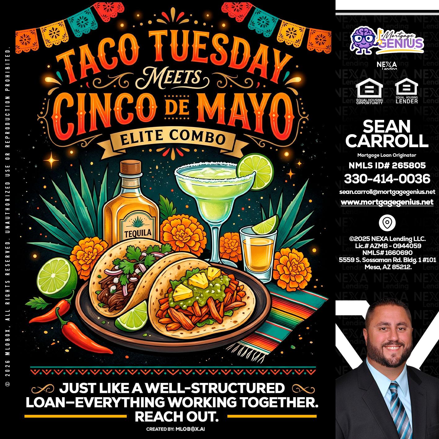 TACO TUESDAY - Sean Carroll -Mortgage Loan Originator