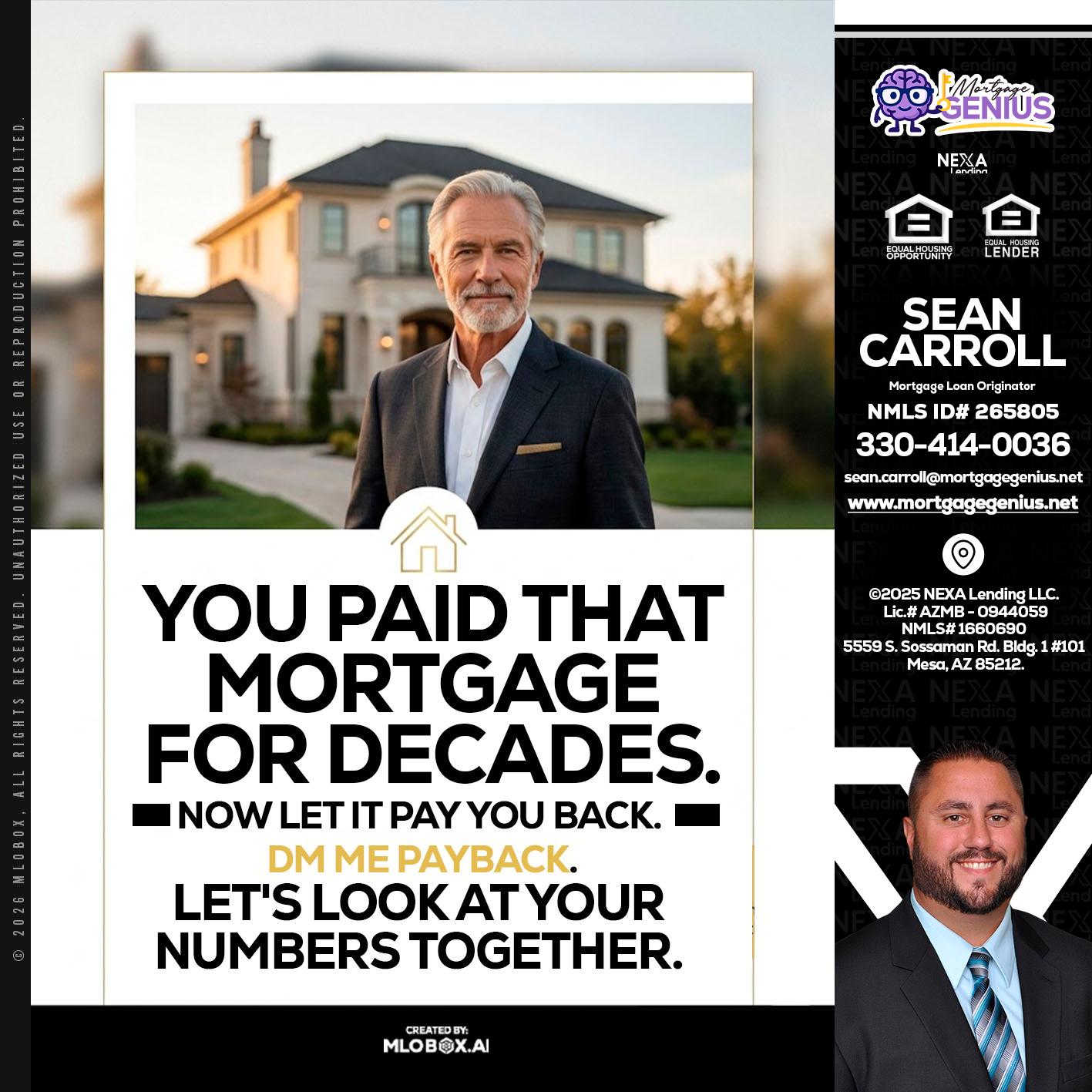 YOU PAID THAT MORTGAGE - Sean Carroll -Mortgage Loan Originator