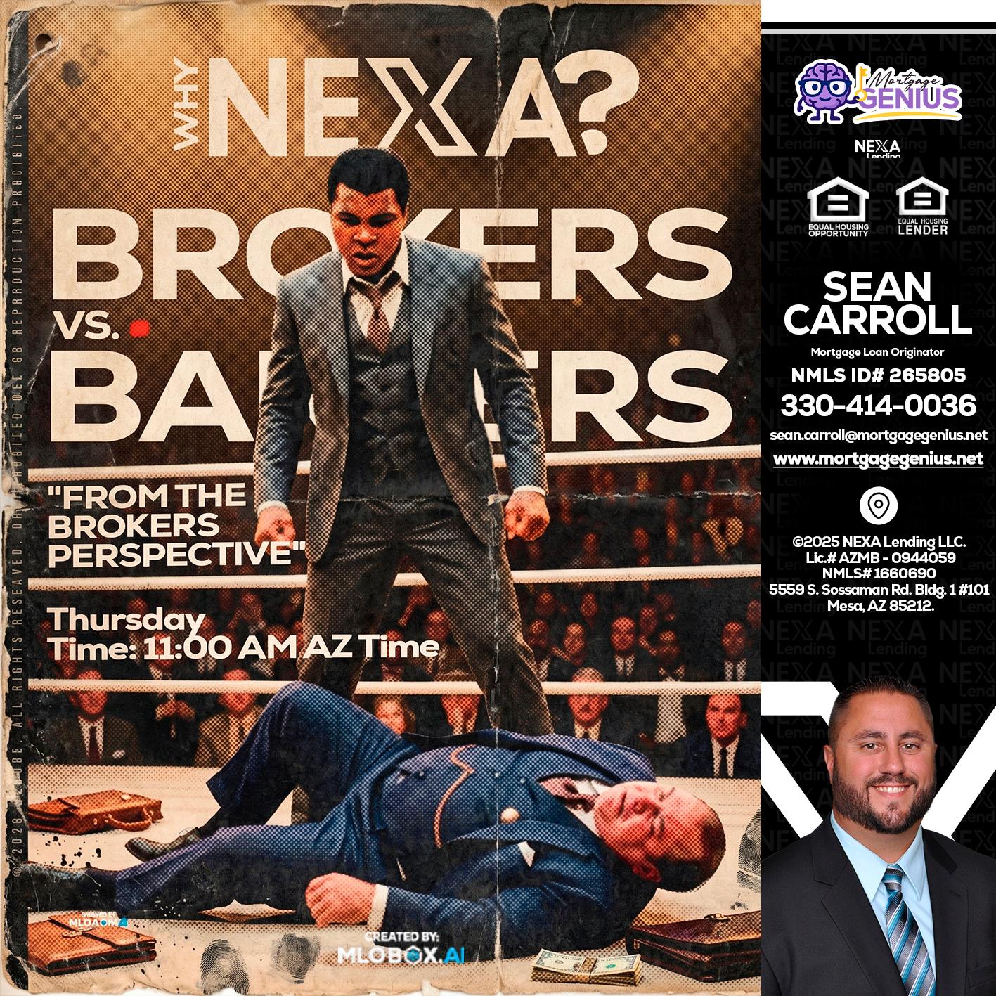 BANKER VS BROKERS - Sean Carroll -Mortgage Loan Originator