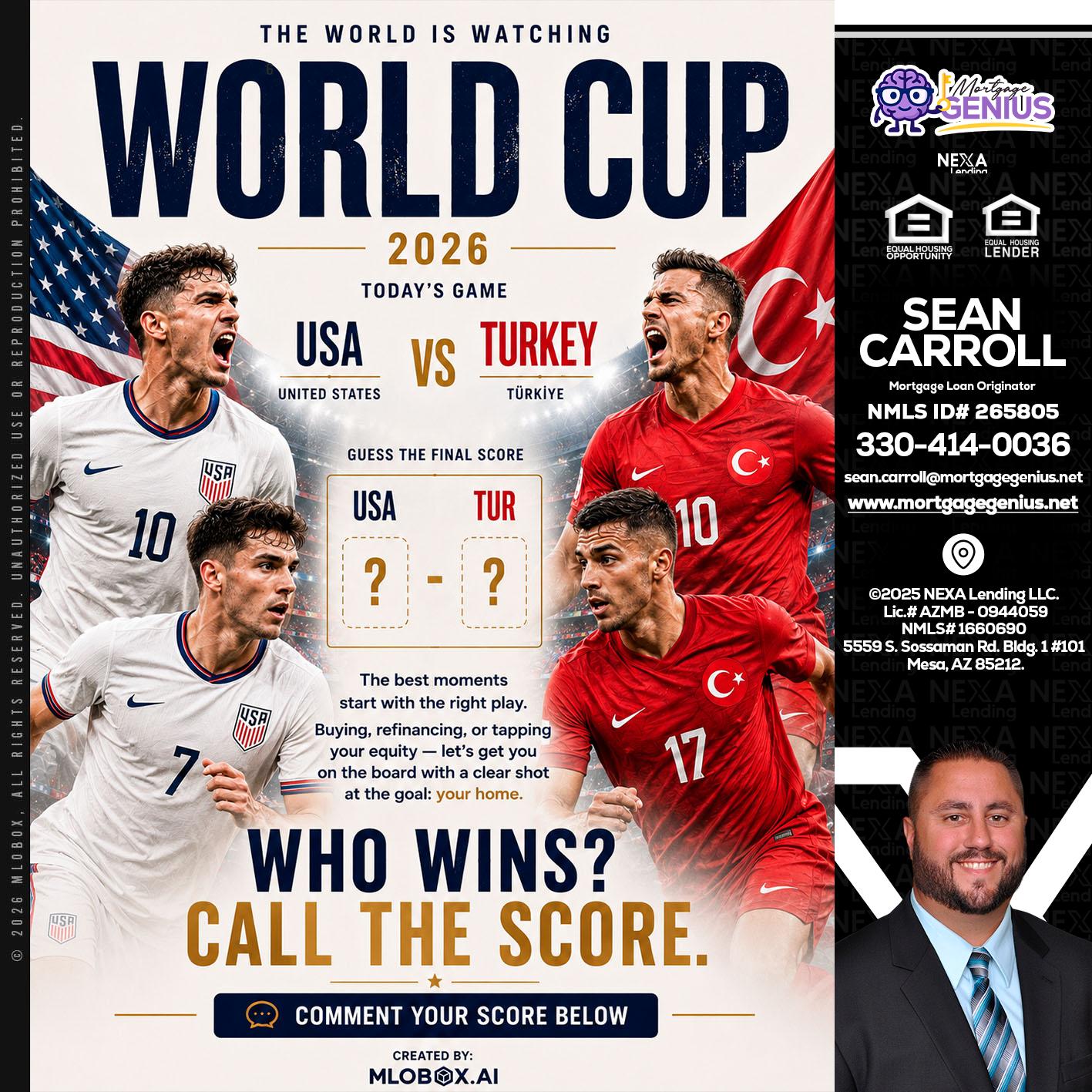 WHOS GONNA WIN? - Sean Carroll -Mortgage Loan Originator