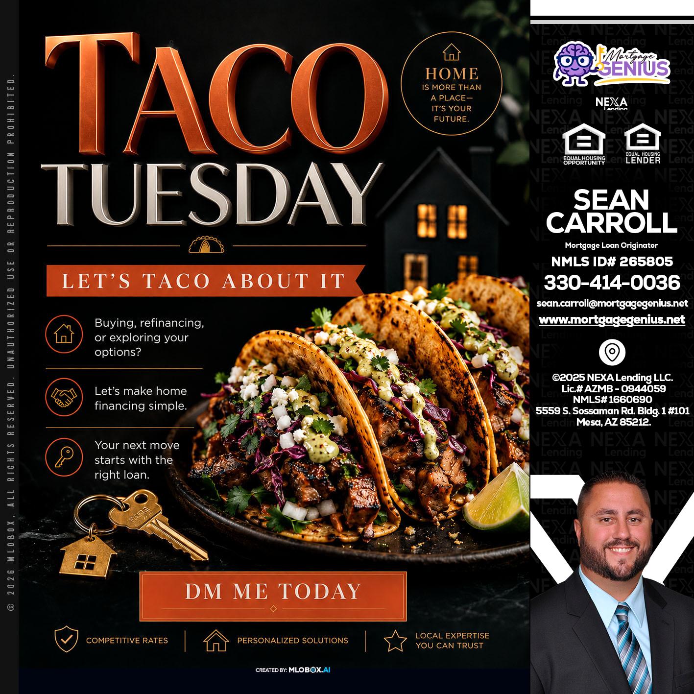 TACO TUESDAY - Sean Carroll -Mortgage Loan Originator