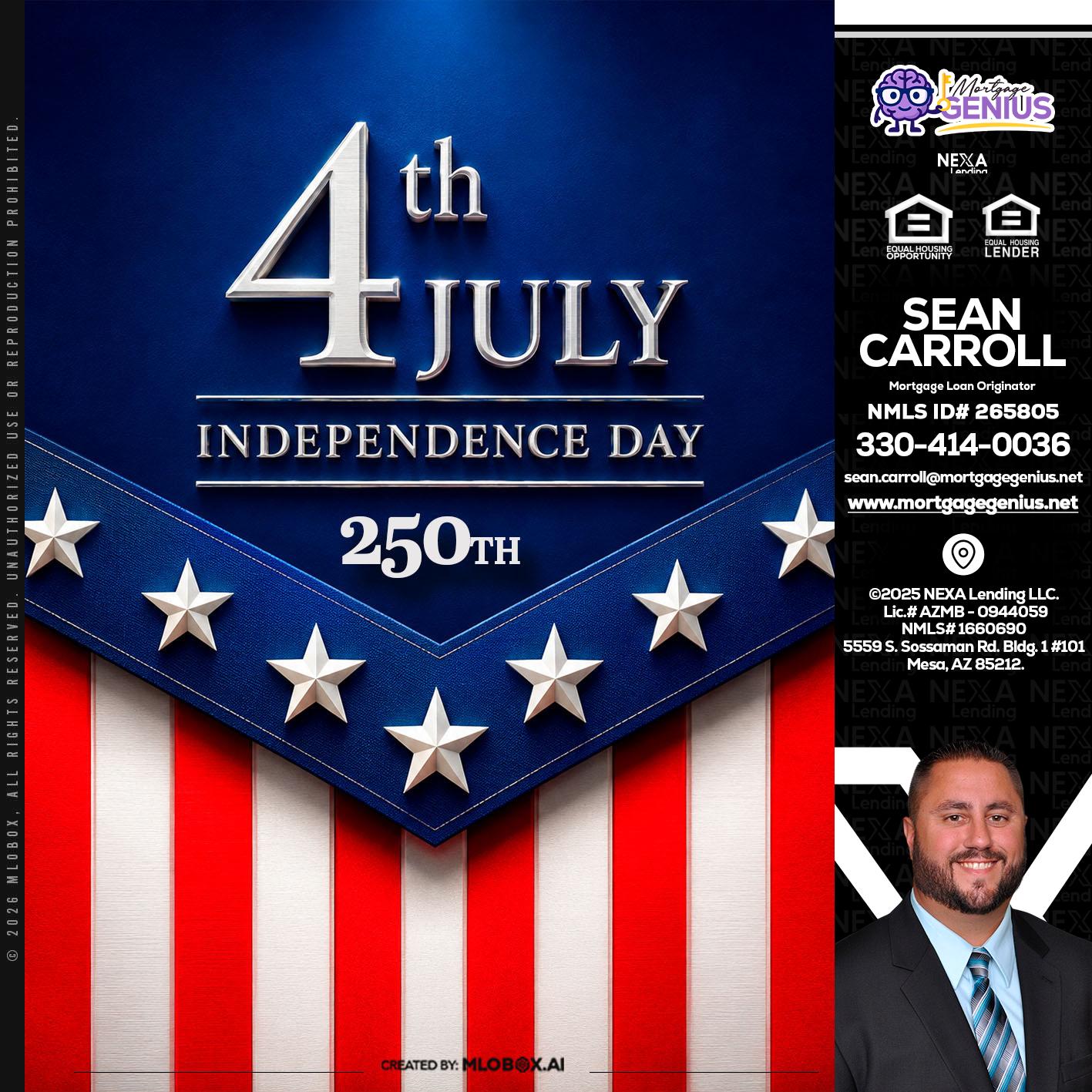 4th of july - Sean Carroll -Mortgage Loan Originator
