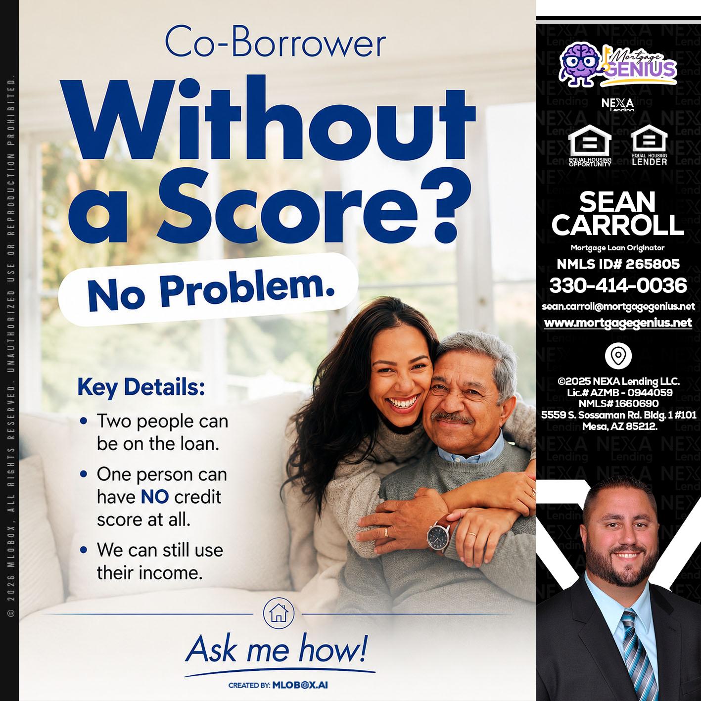 WITHOUT SCORE? - Sean Carroll -Mortgage Loan Originator