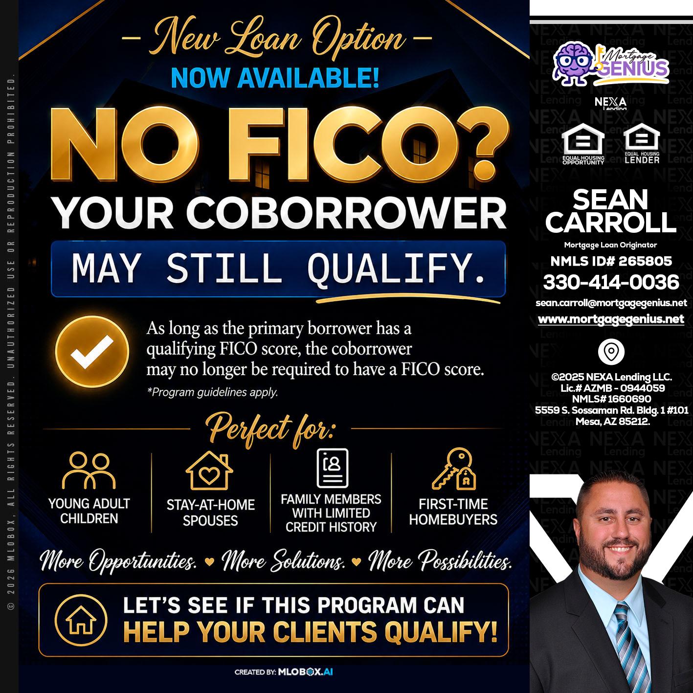 NO FICO - Sean Carroll -Mortgage Loan Originator