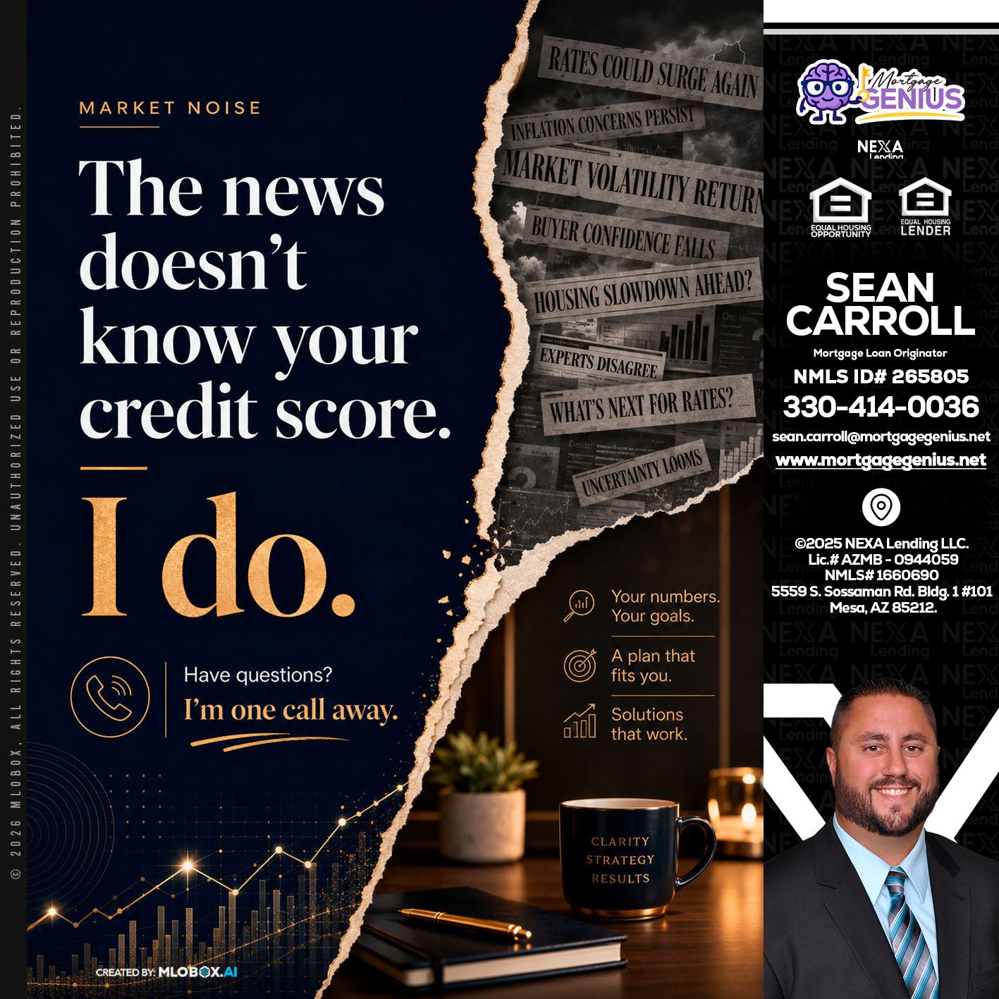 MARKET NOISE - Sean Carroll -Mortgage Loan Originator