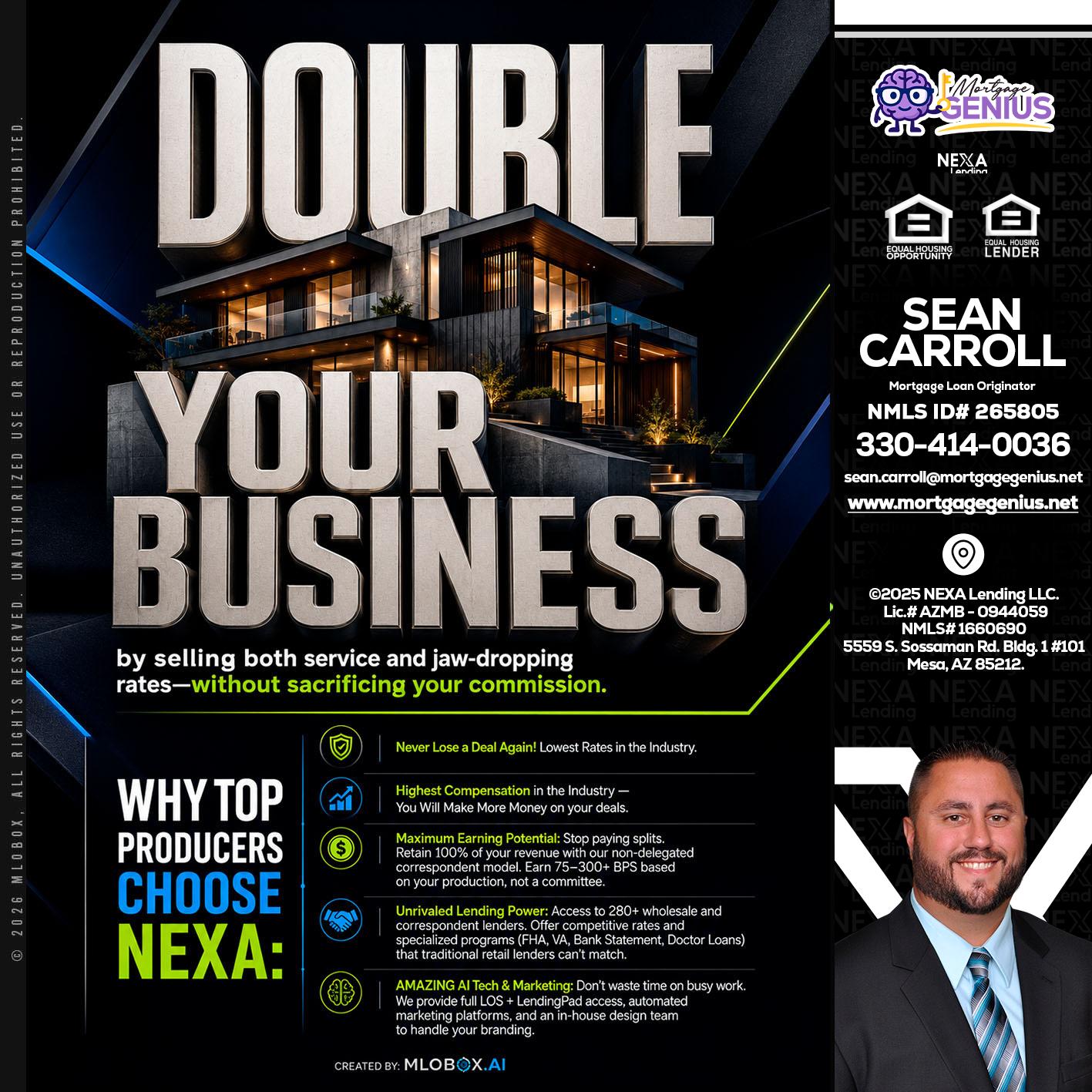 DOUBLE YOUR BUSINESS - Sean Carroll -Mortgage Loan Originator