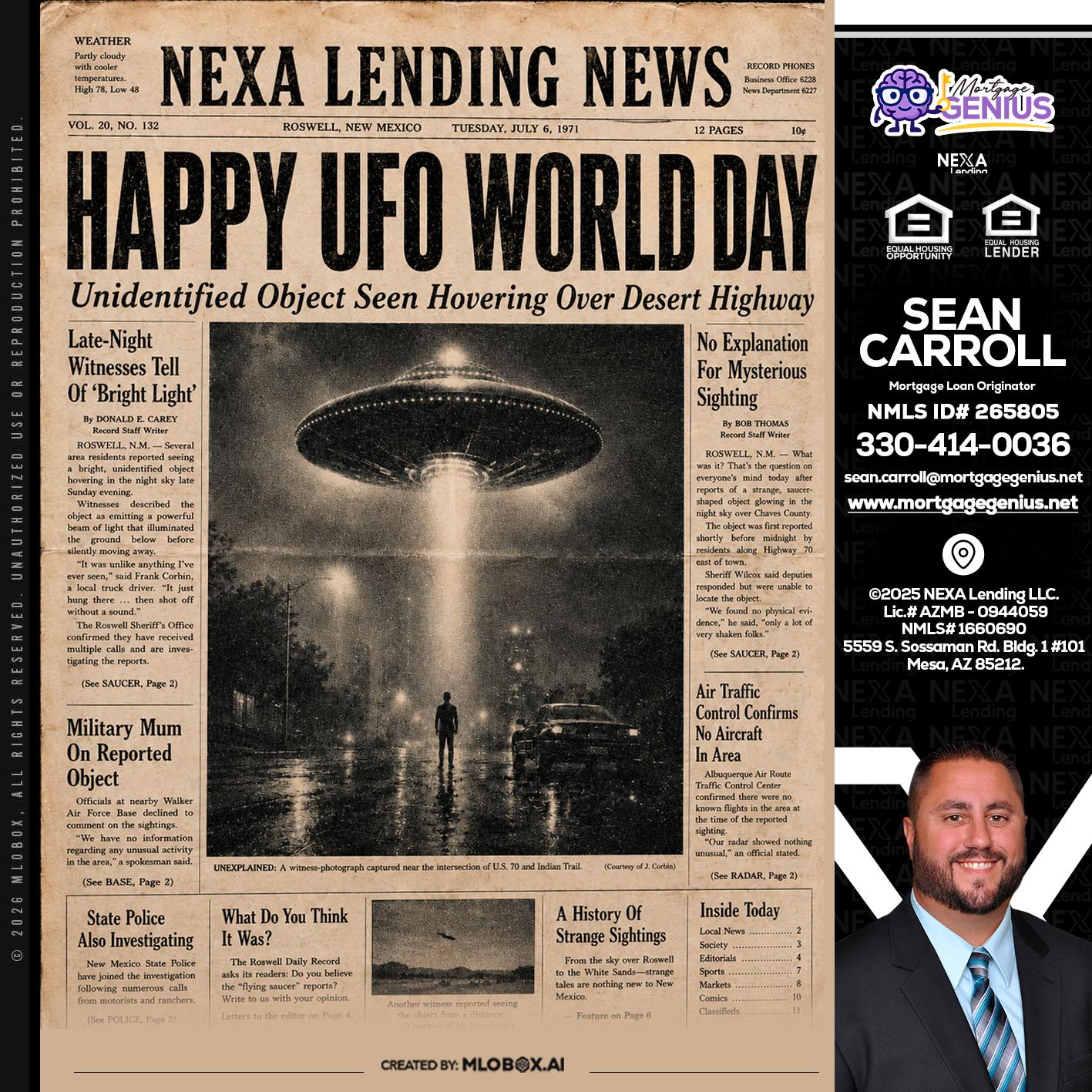 HAPPY UFO WORLD DAY - Sean Carroll -Mortgage Loan Originator