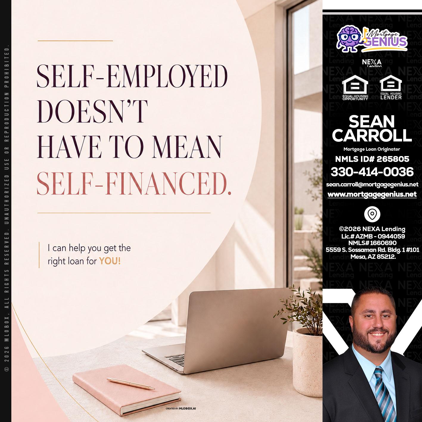 SELF EMPLOYED - Sean Carroll -Mortgage Loan Originator