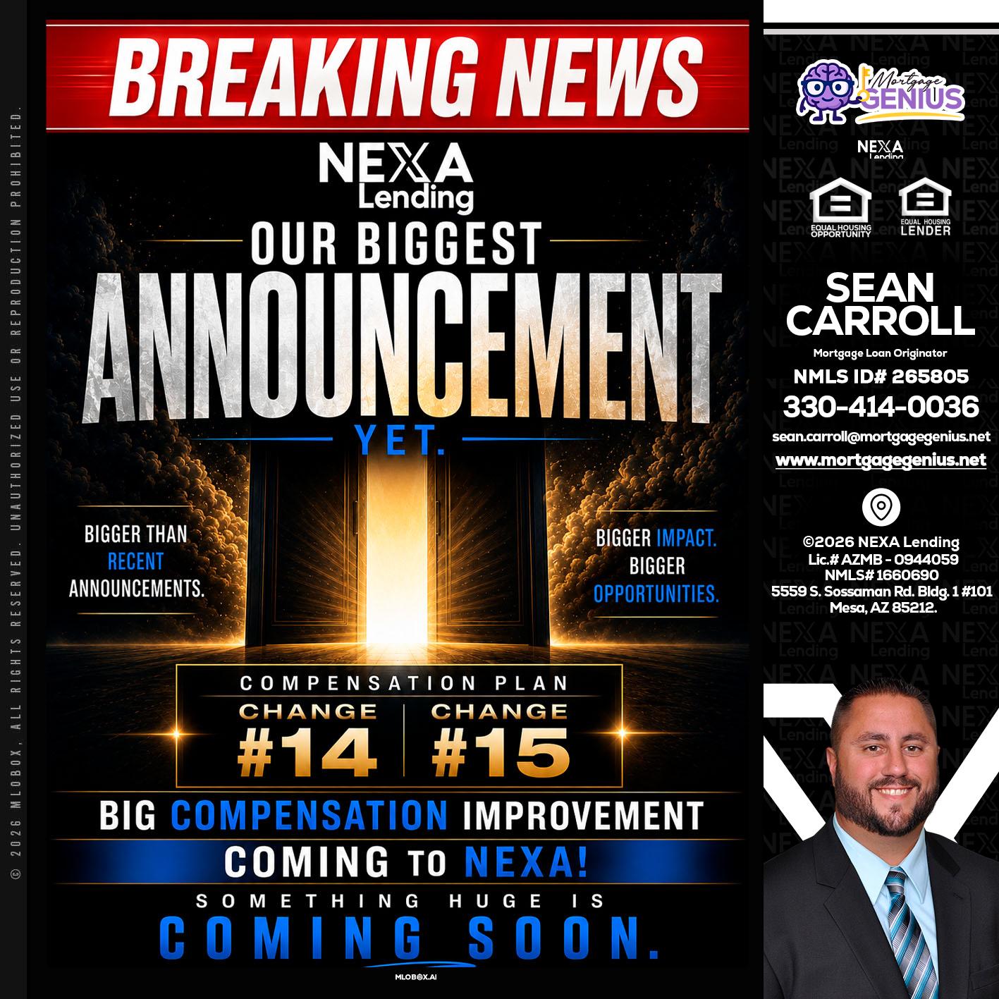 BREAKING NEWS - Sean Carroll -Mortgage Loan Originator