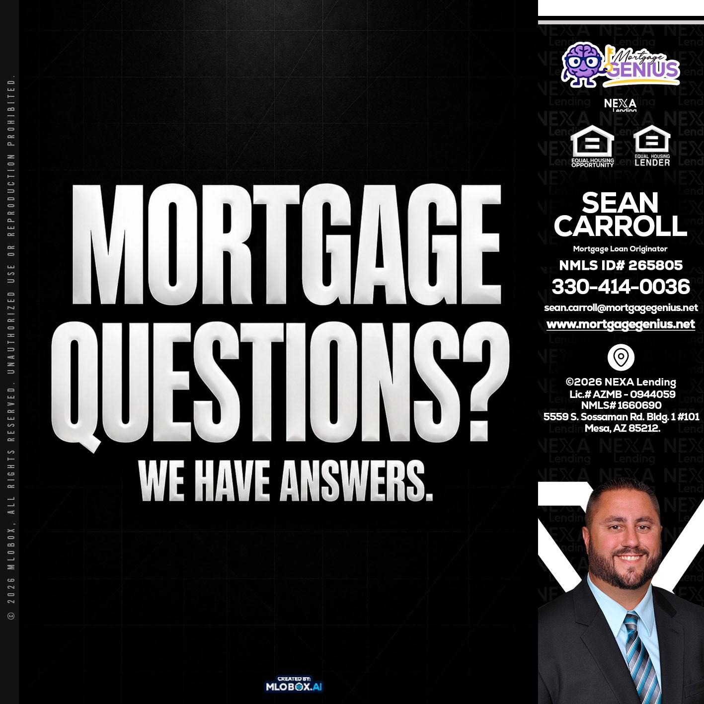 MORTGAGE QUESTION? - Sean Carroll -Mortgage Loan Originator