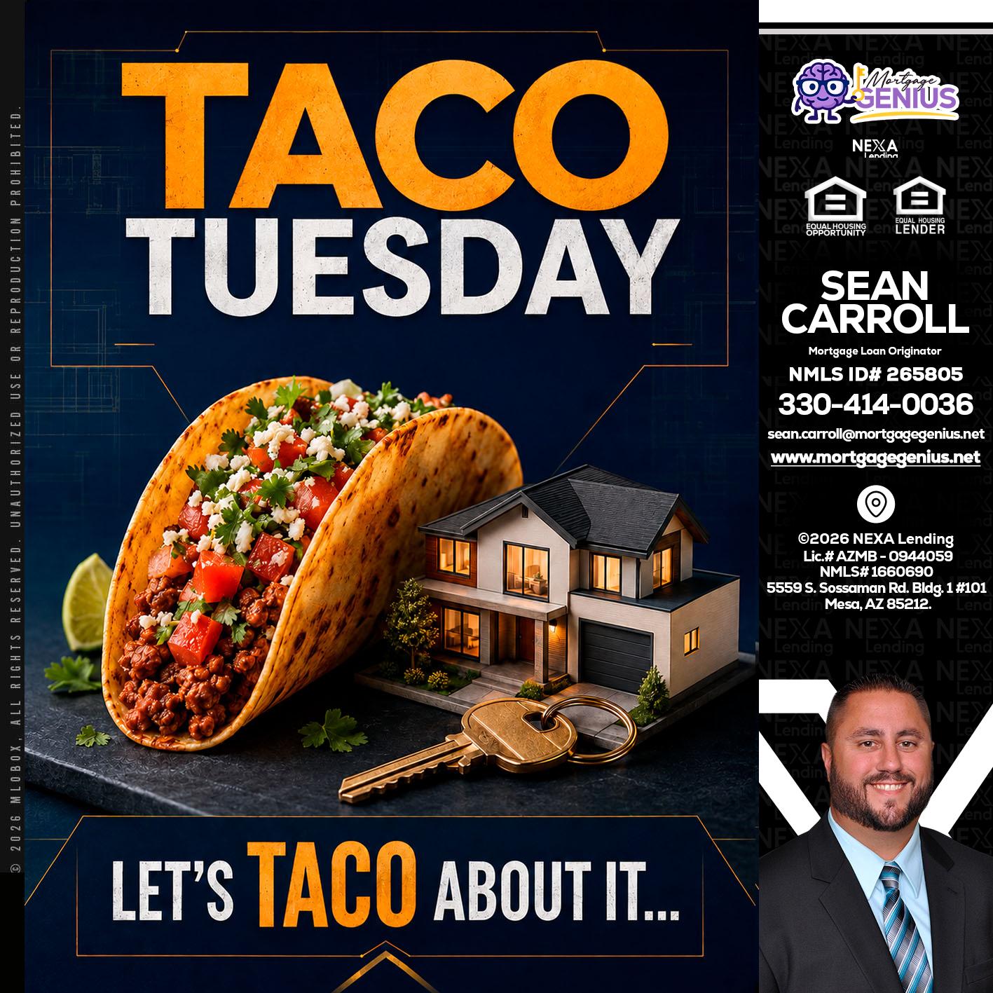 TACO TUESDAY - Sean Carroll -Mortgage Loan Originator