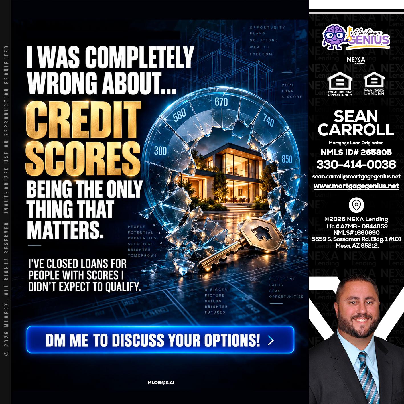 I WAS COMPLETY - Sean Carroll -Mortgage Loan Originator