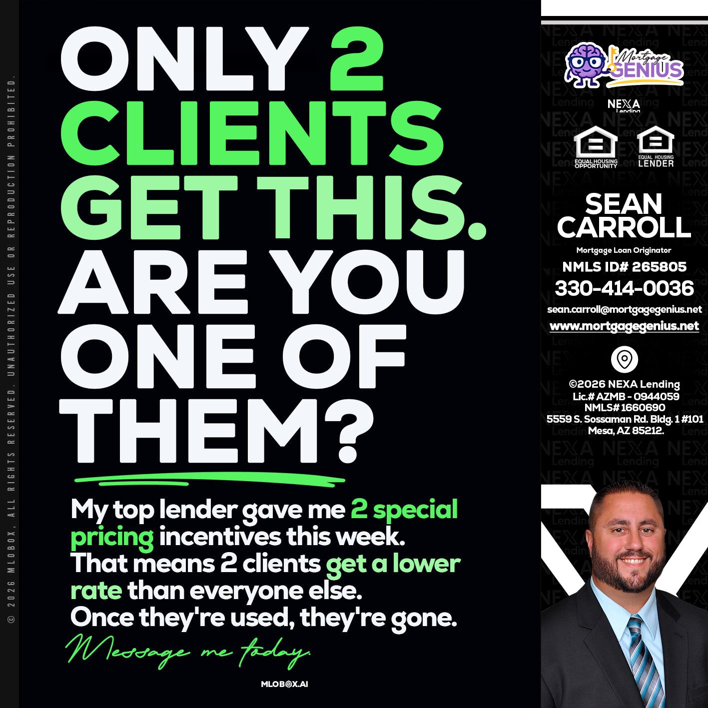 ONLY 2 CLIENTS - Sean Carroll -Mortgage Loan Originator