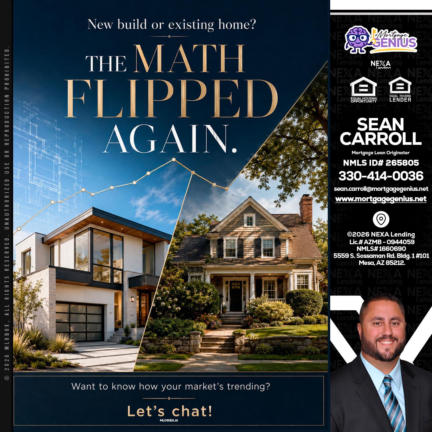 THE MATH FLIPED - Sean Carroll -Mortgage Loan Originator